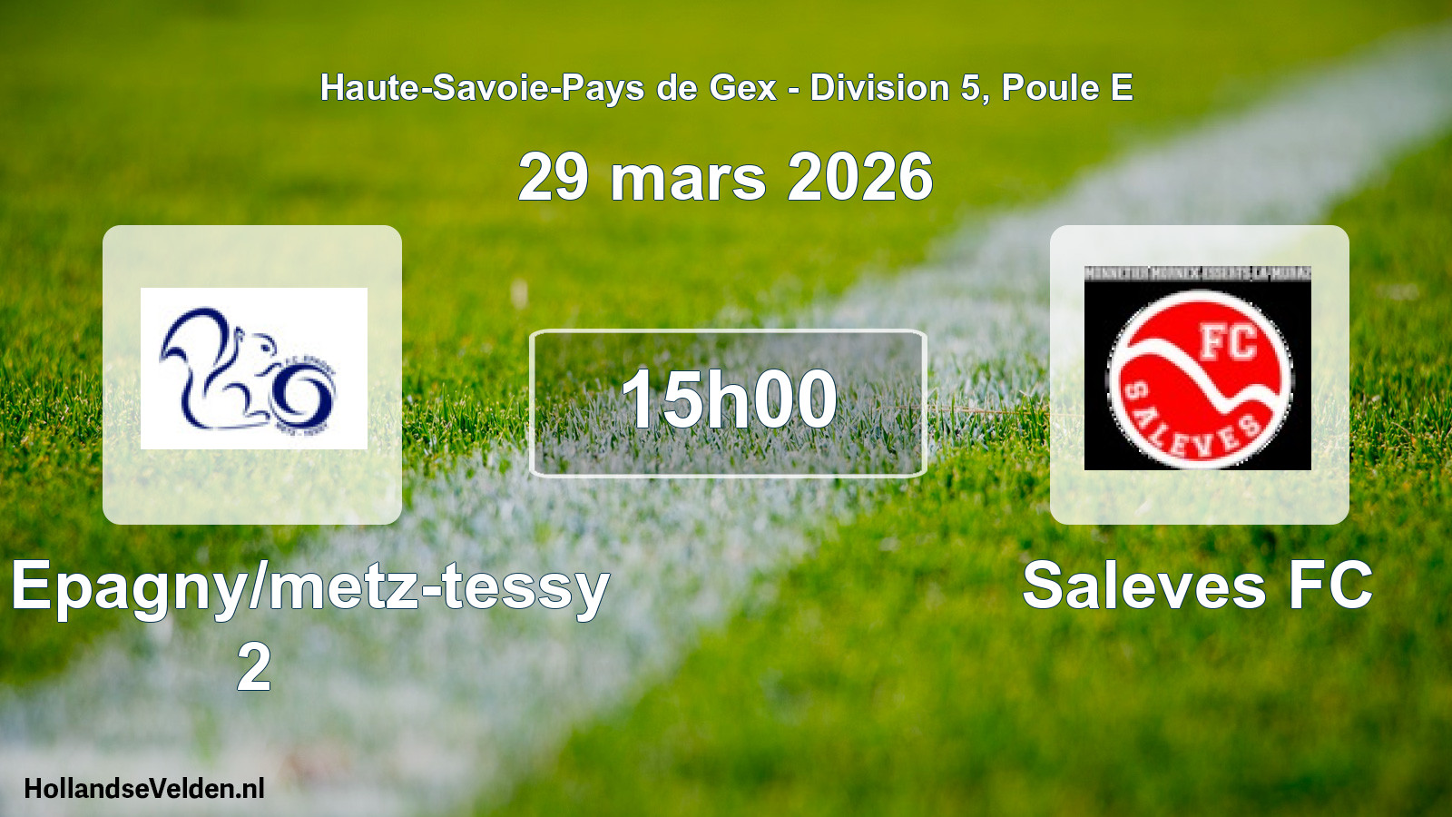 Geplande wedstrijd: FC Epagny/metz-tessy 2 - Saleves FC (29 maart 2026)