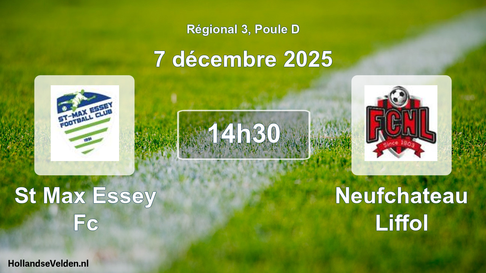 Geplande wedstrijd: St Max Essey Fc - Neufchateau Liffol (7 december 2025)