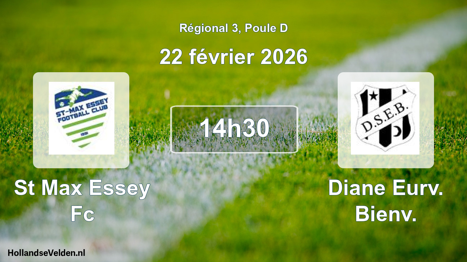 Scheduled Match: St Max Essey Fc - Diane Eurv. Bienv. (22 February 2026)