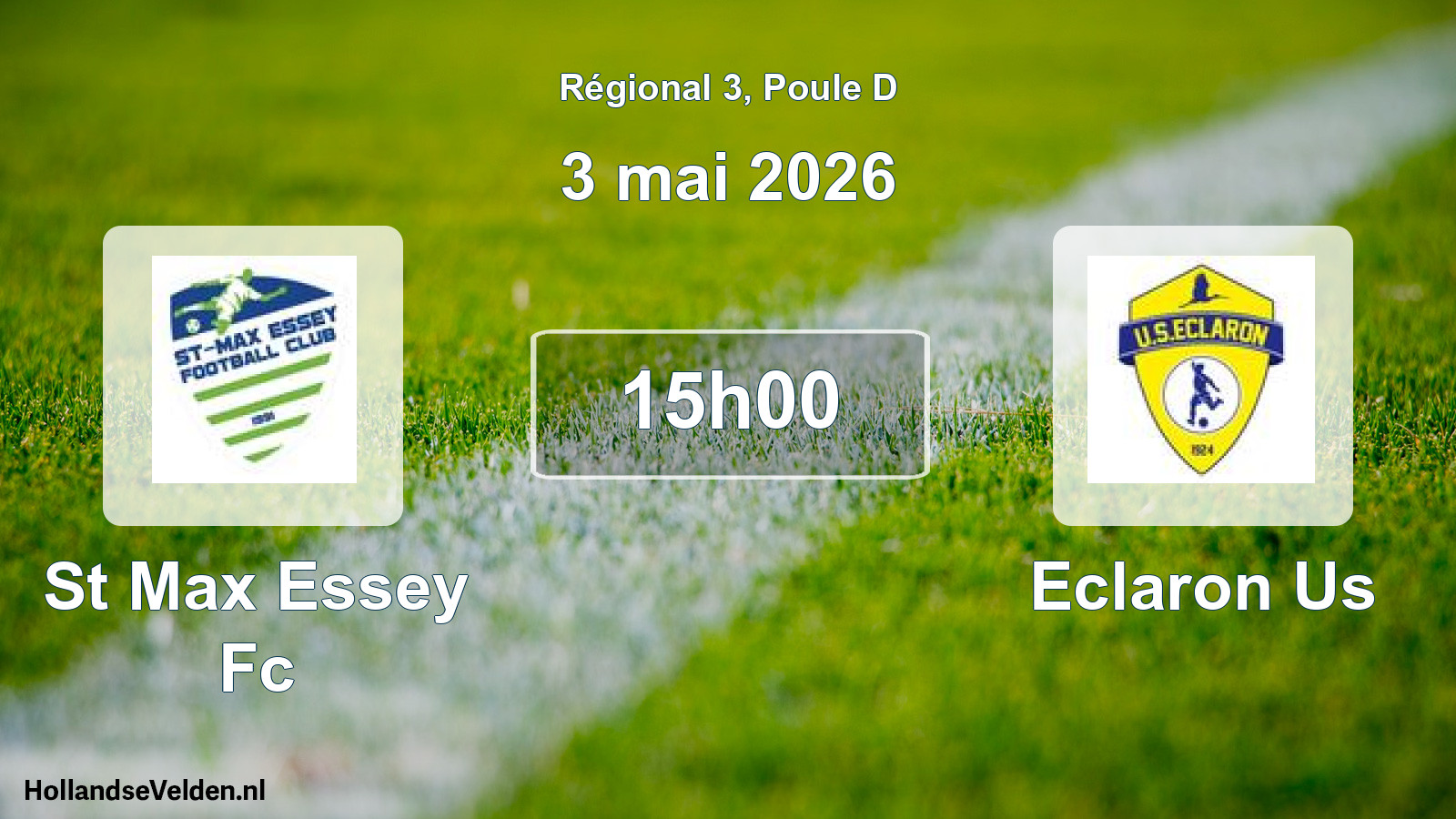 Scheduled Match: St Max Essey Fc - Eclaron Us (3 May 2026)