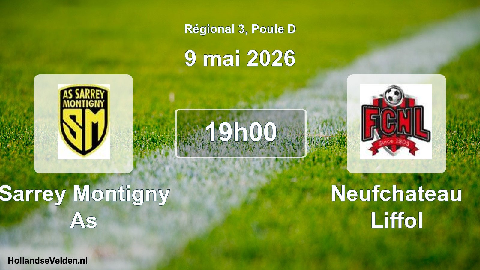 Geplande wedstrijd: Sarrey Montigny As - Neufchateau Liffol (9 mei 2026)