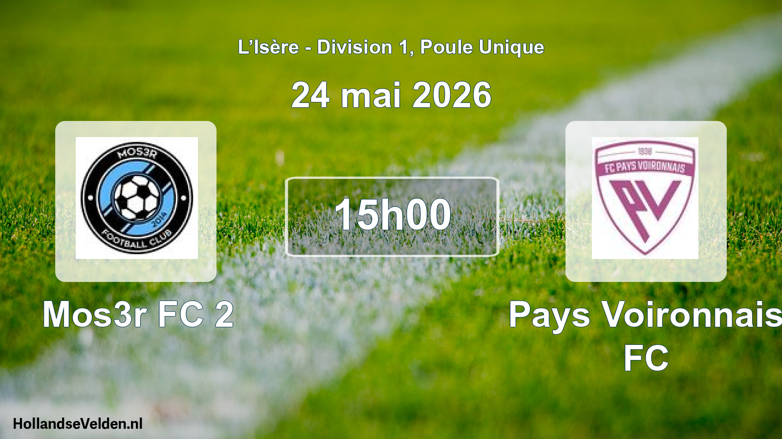 Geplande wedstrijd: Mos3r FC 2 - Pays Voironnais FC (24 mei 2026)