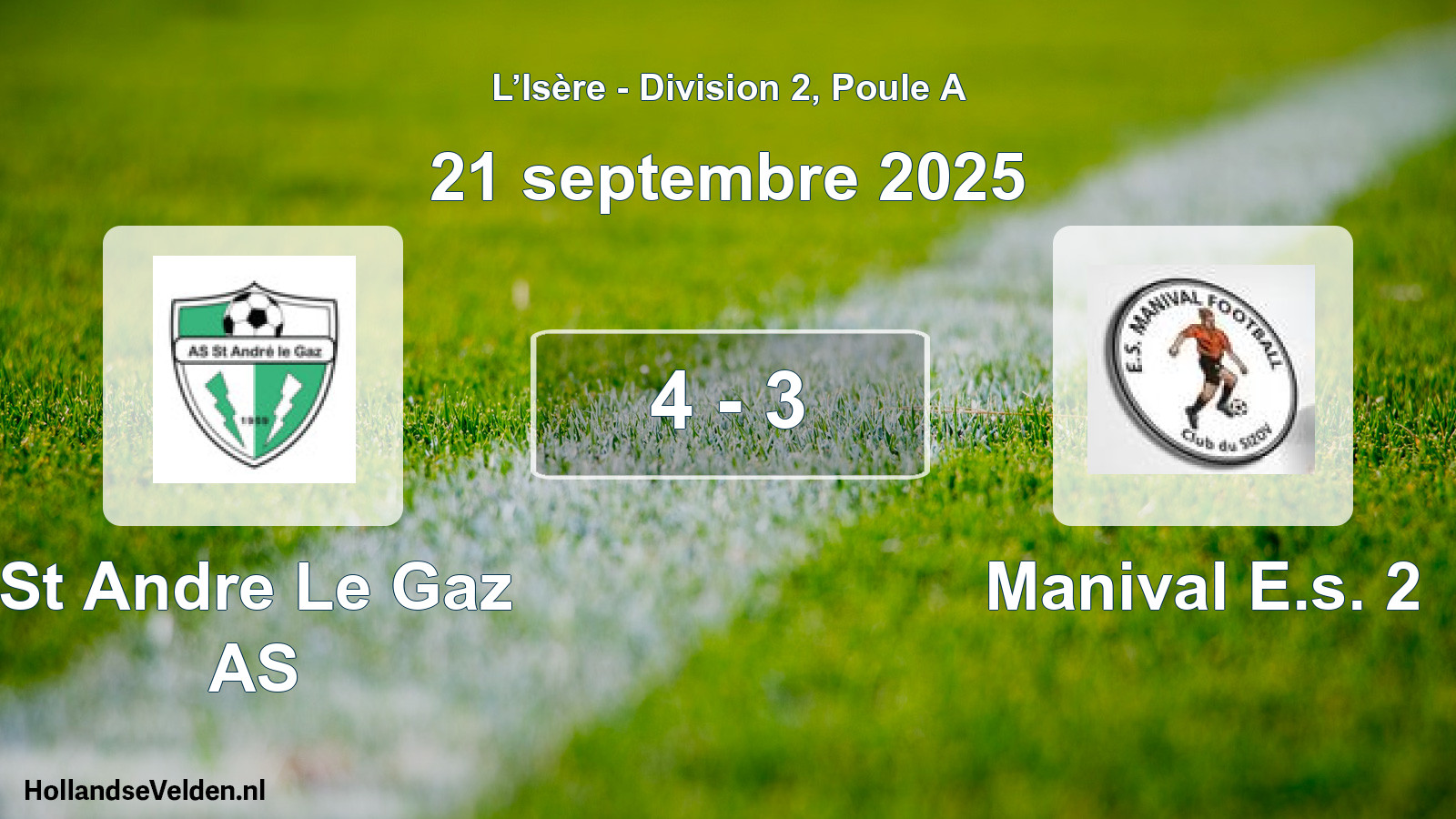 Gespeelde wedstrijd: St Andre Le Gaz AS - Manival E.s. 2 4 - 3 (21 september 2025)
