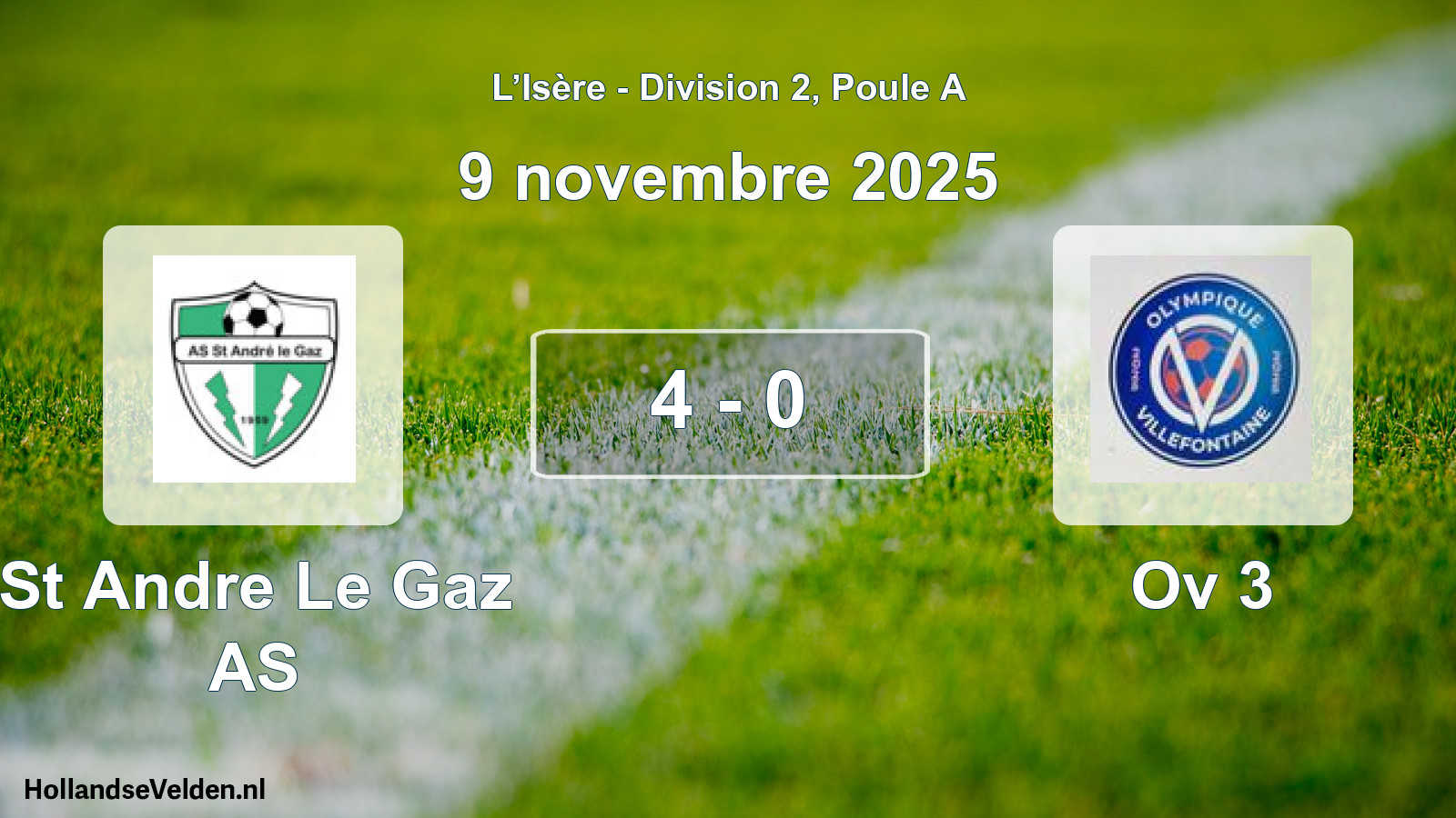 Gespeelde wedstrijd: St Andre Le Gaz AS - Ov 3 4 - 0 (9 november 2025)