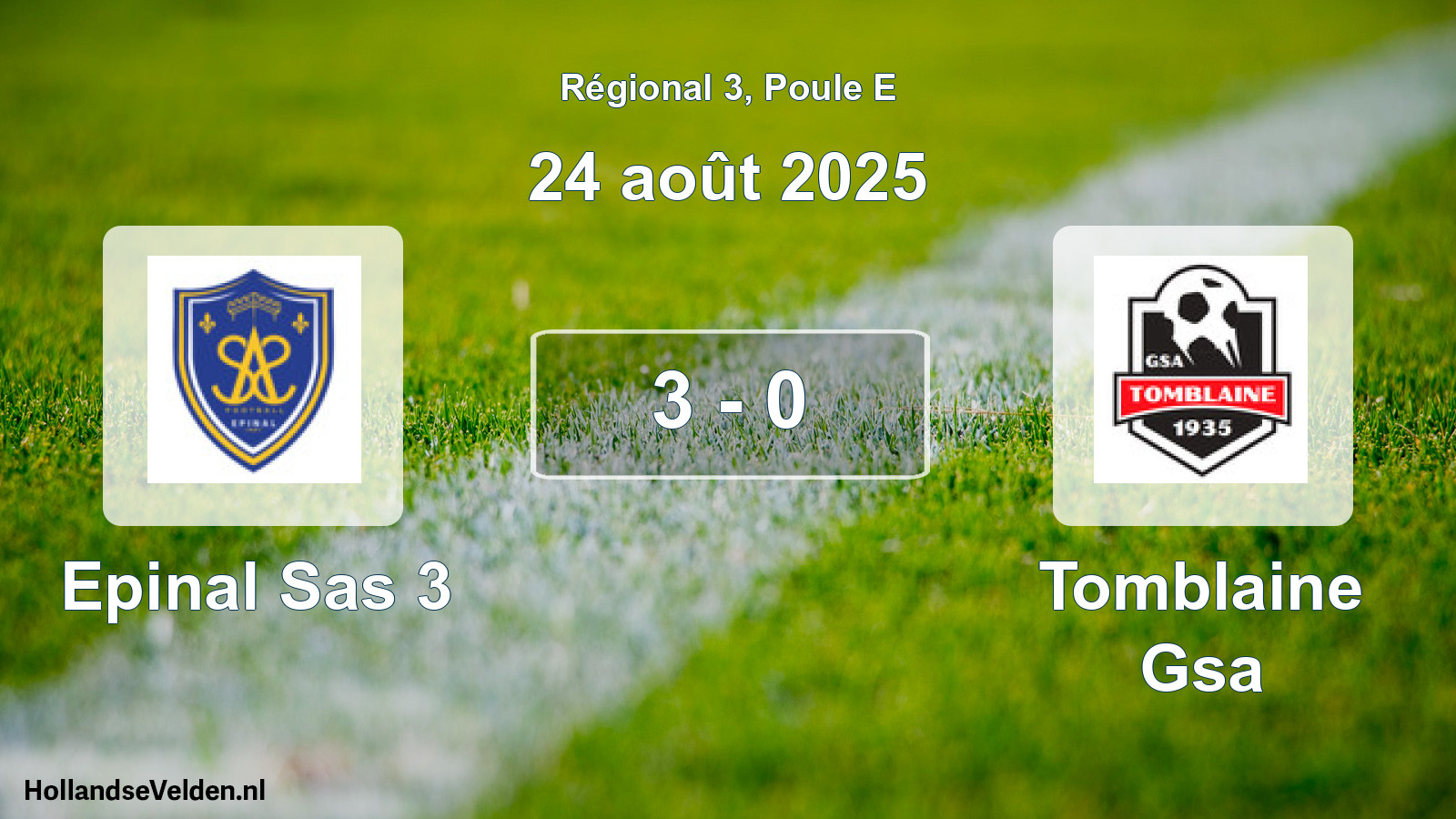 Gespeelde wedstrijd: Epinal Sas 3 - Tomblaine Gsa 3 - 0 (24 août 2025)
