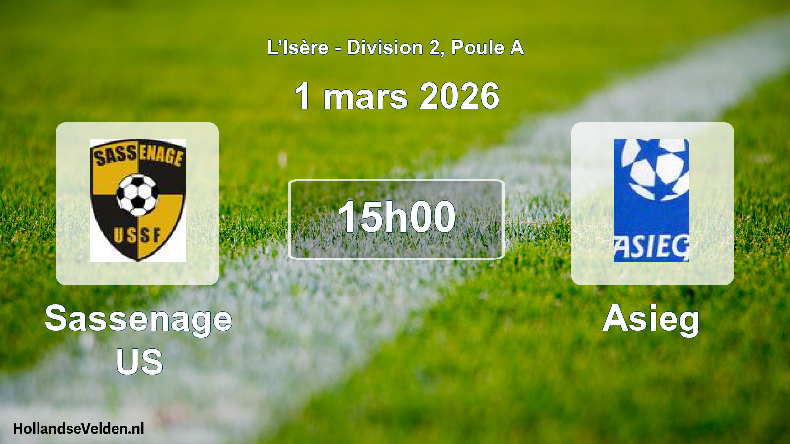 Geplande wedstrijd: Sassenage US - Asieg (1 maart 2026)