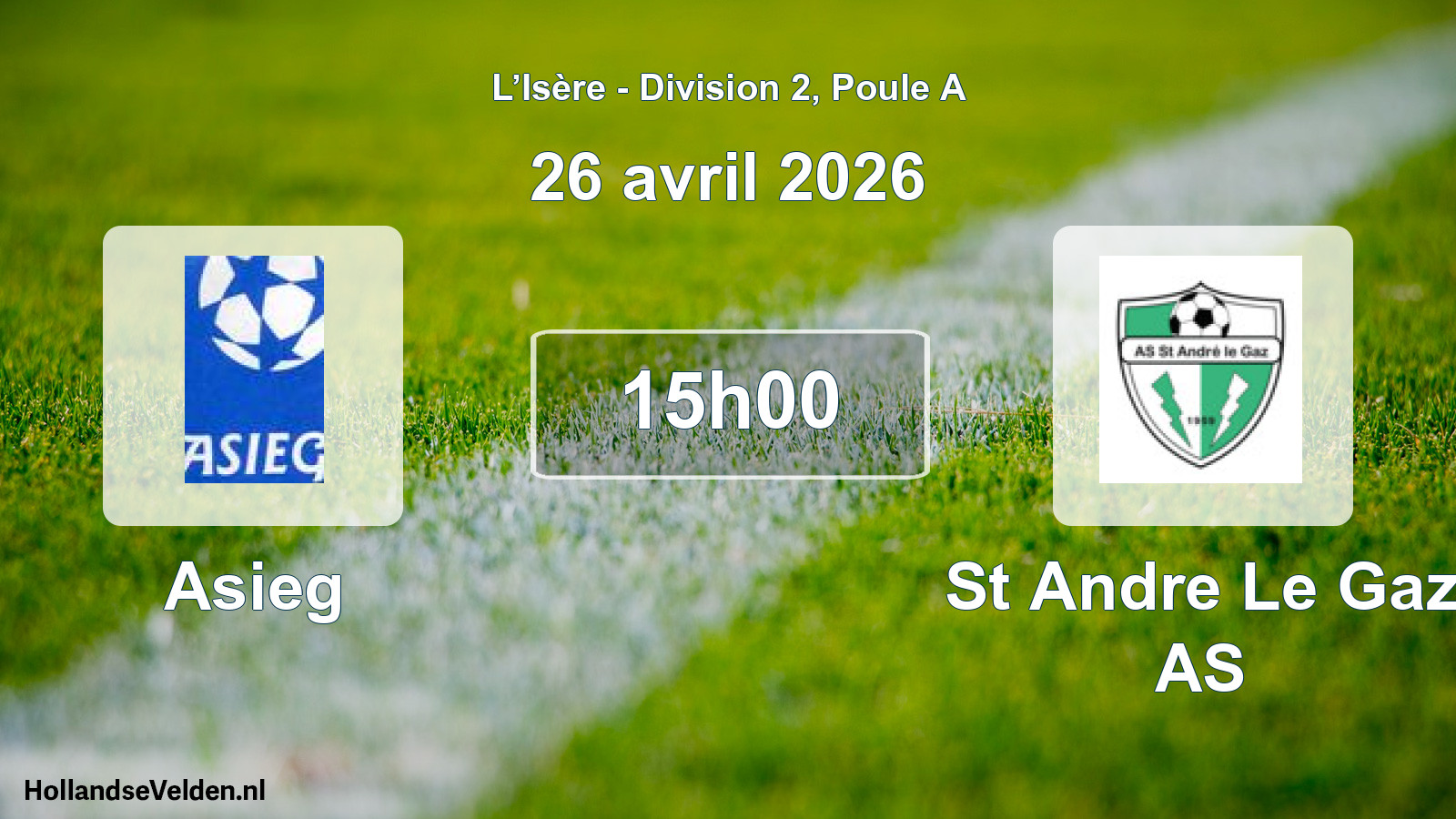 Geplande wedstrijd: Asieg - St Andre Le Gaz AS (26 april 2026)