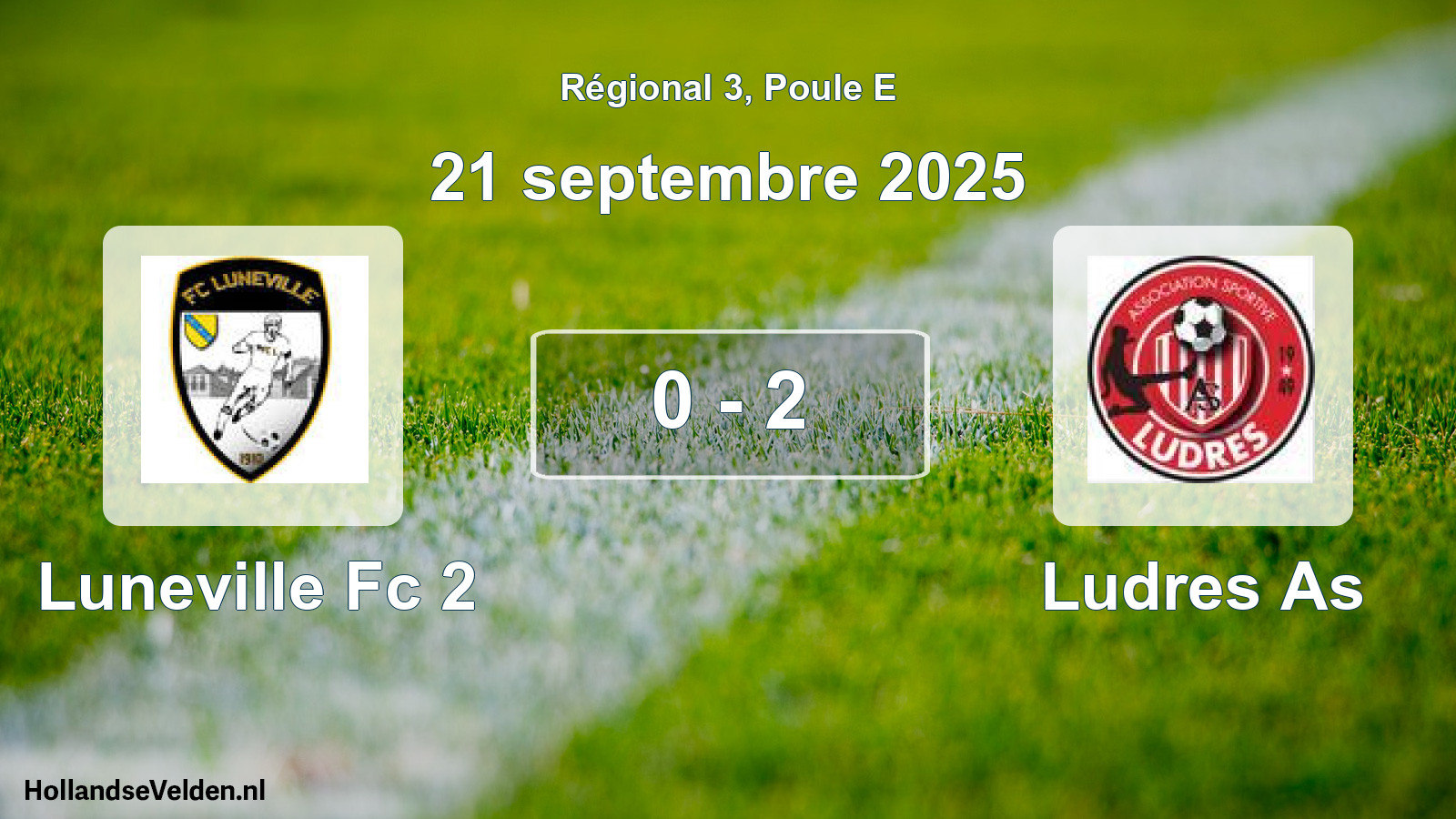 Gespeelde wedstrijd: Luneville Fc 2 - Ludres As 0 - 2 (21 september 2025)