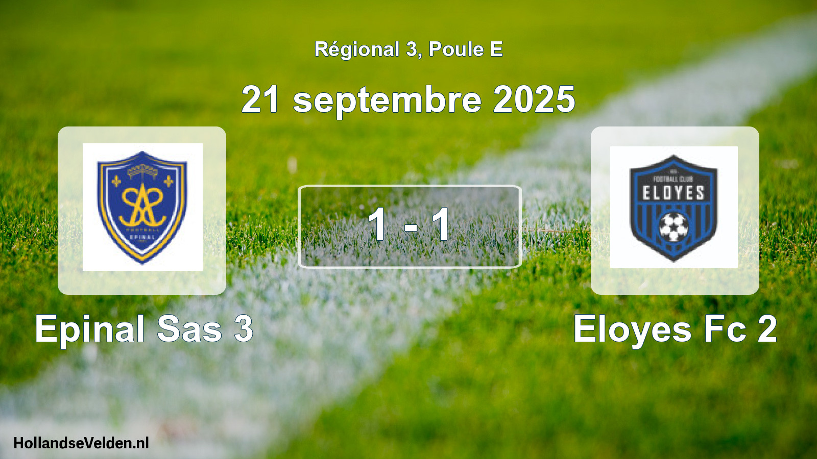 Total number of matches played: Epinal Sas 3 - Eloyes Fc 2 1 - 1 (21 September 2025)