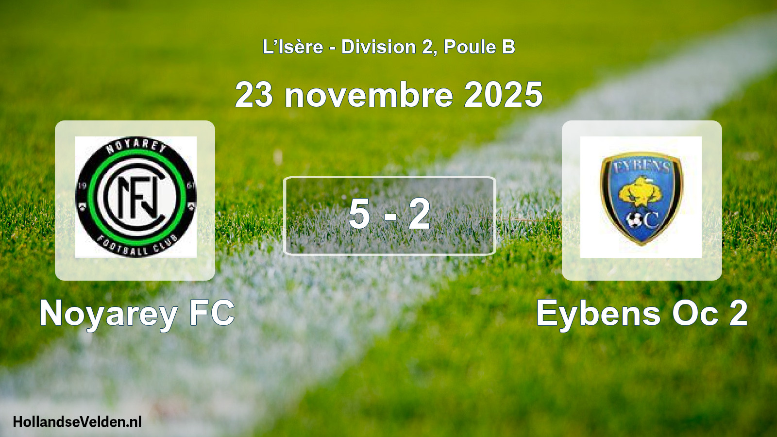 Gespeelde wedstrijd: Noyarey FC - Eybens Oc 2 5 - 2 (23 november 2025)