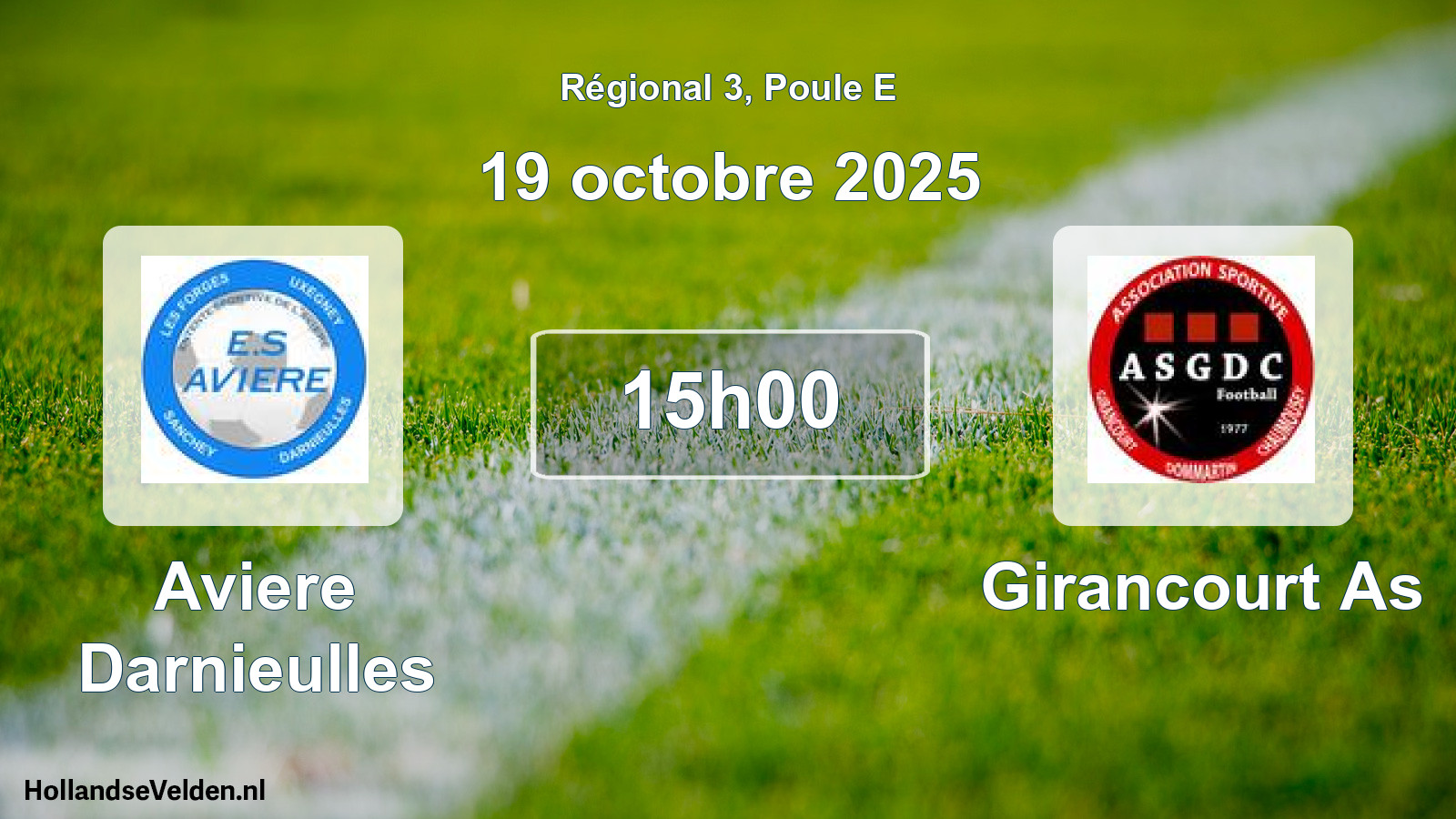 Scheduled Match: Aviere Darnieulles - Girancourt As (19 October 2025)