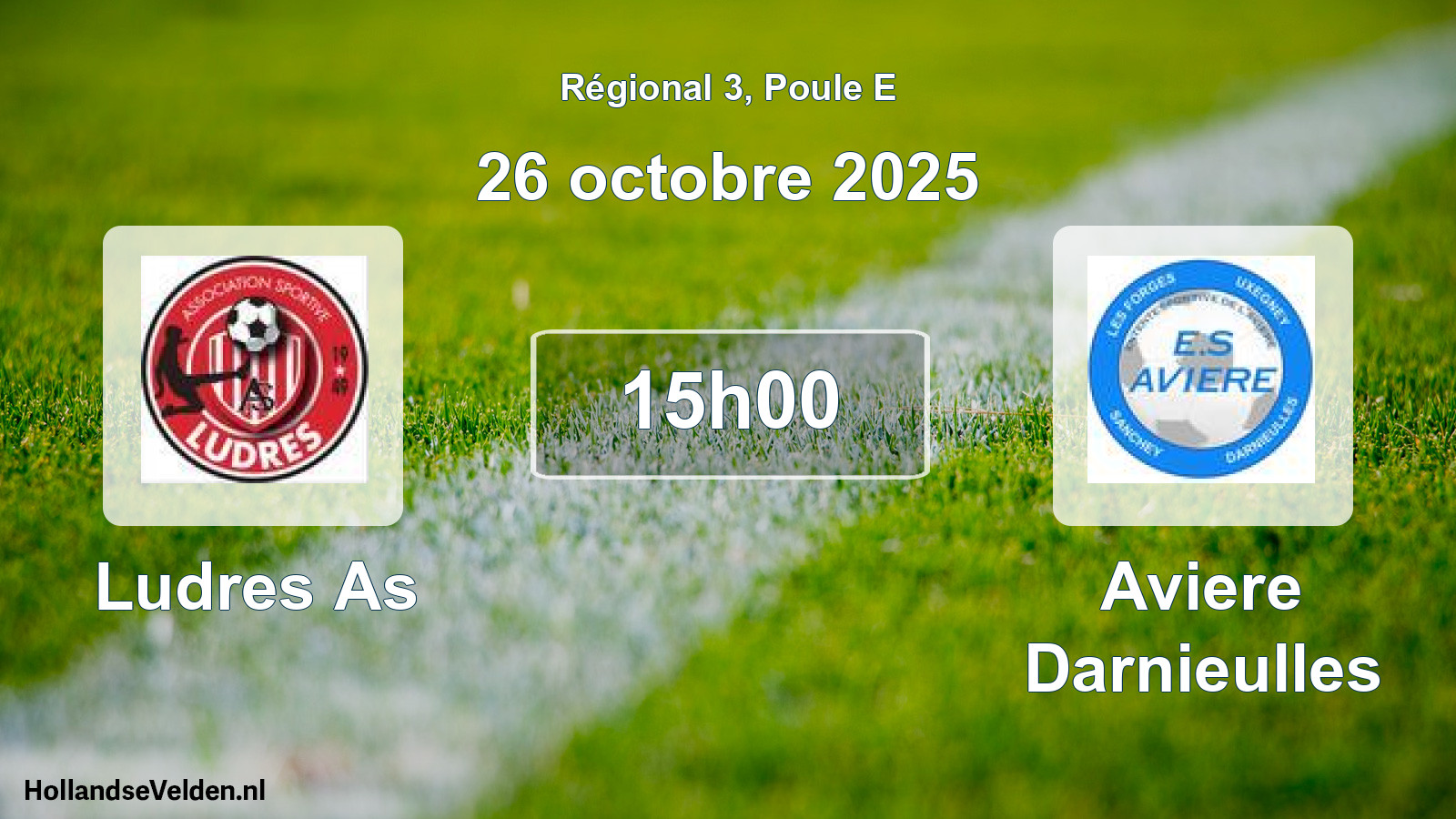 Scheduled Match: Ludres As - Aviere Darnieulles (26 October 2025)