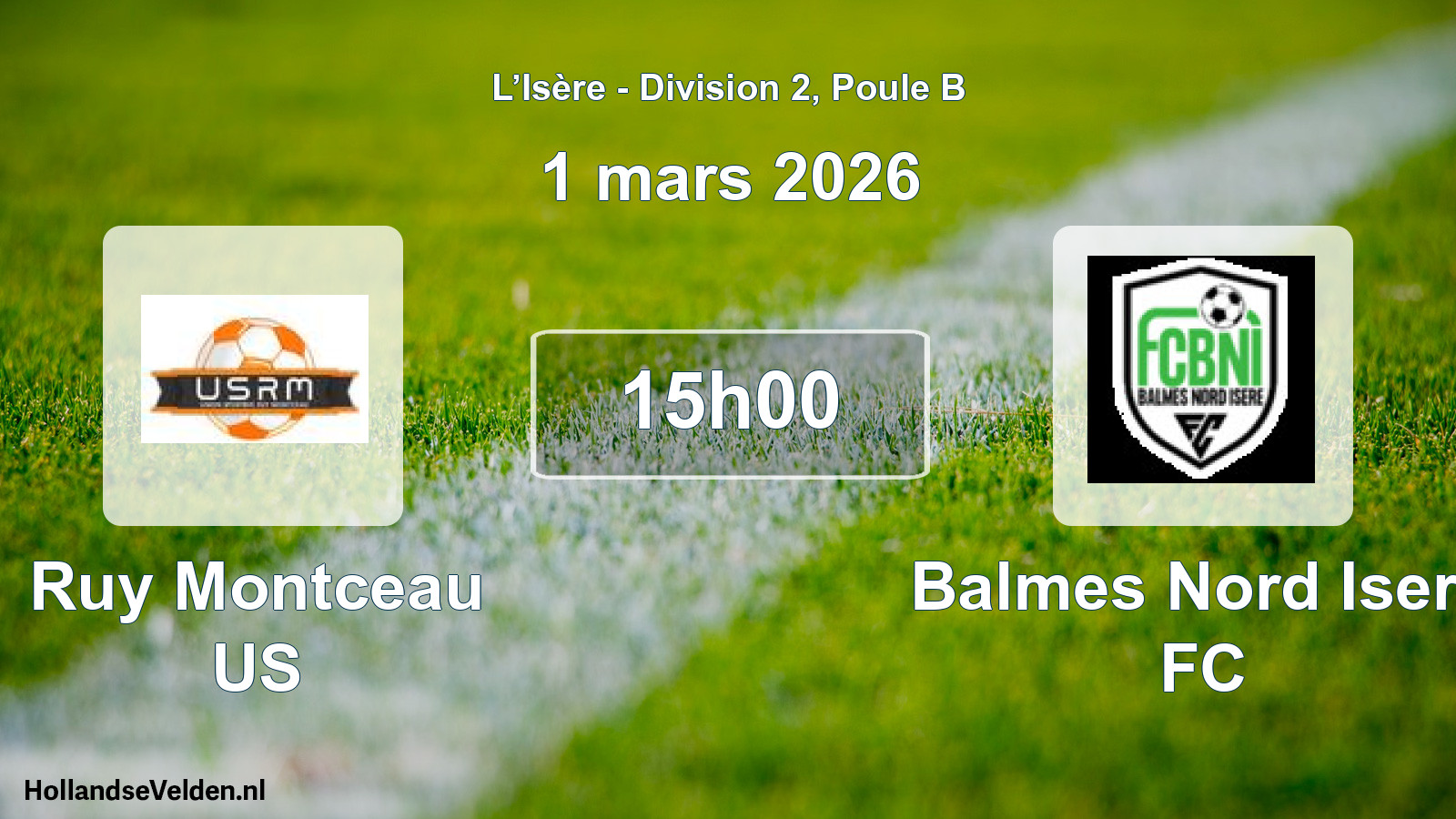 Geplande wedstrijd: Ruy Montceau US - Balmes Nord Isere FC (1 maart 2026)