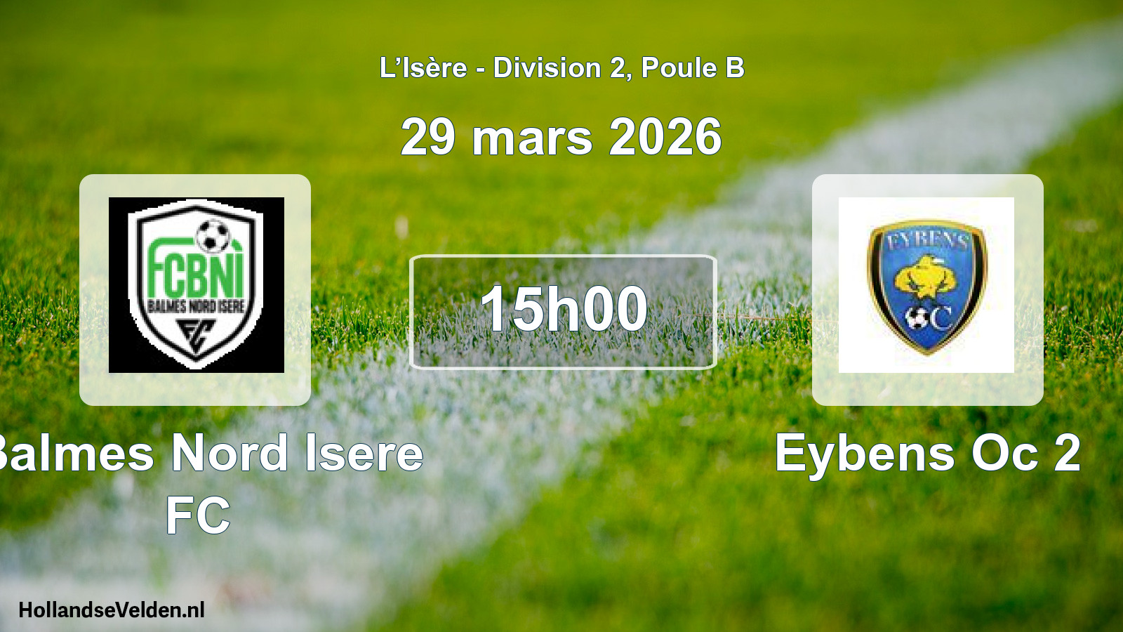 Geplande wedstrijd: Balmes Nord Isere FC - Eybens Oc 2 (29 maart 2026)