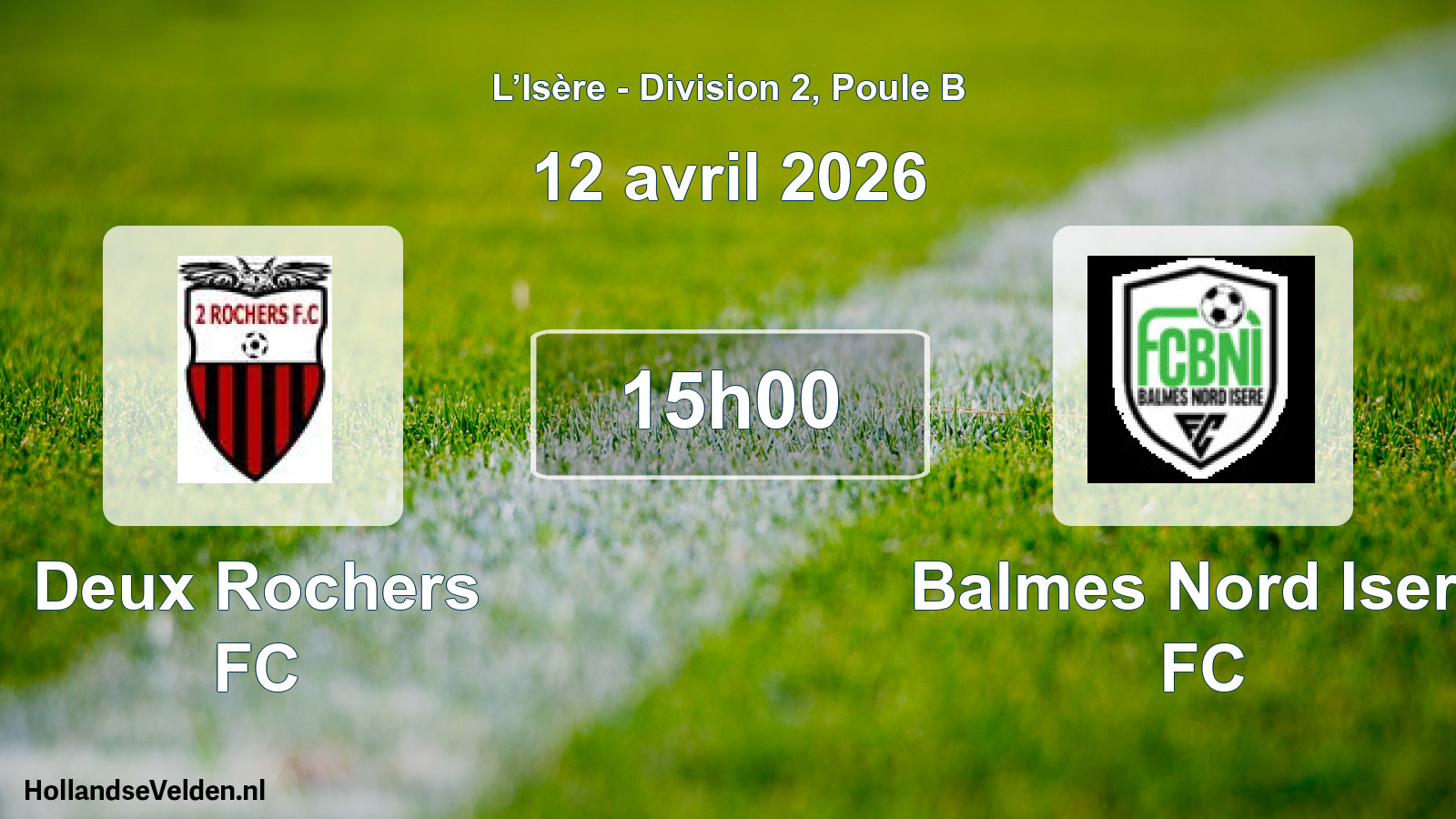 Geplande wedstrijd: Deux Rochers FC - Balmes Nord Isere FC (12 april 2026)