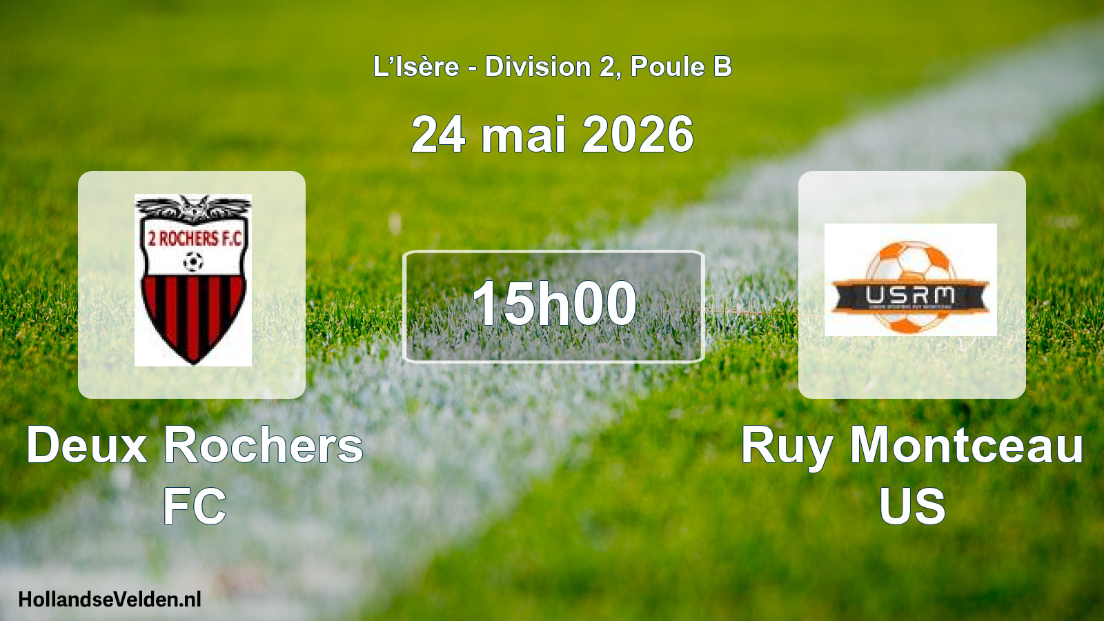 Match programmé: Deux Rochers FC - Ruy Montceau US (24 mai 2026)