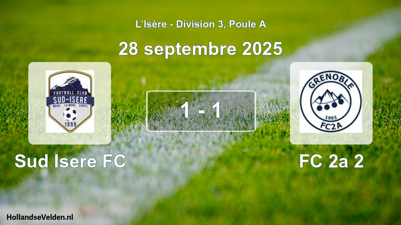 Total number of matches played: Sud Isere FC - FC 2a 2 1 - 1 (28 September 2025)