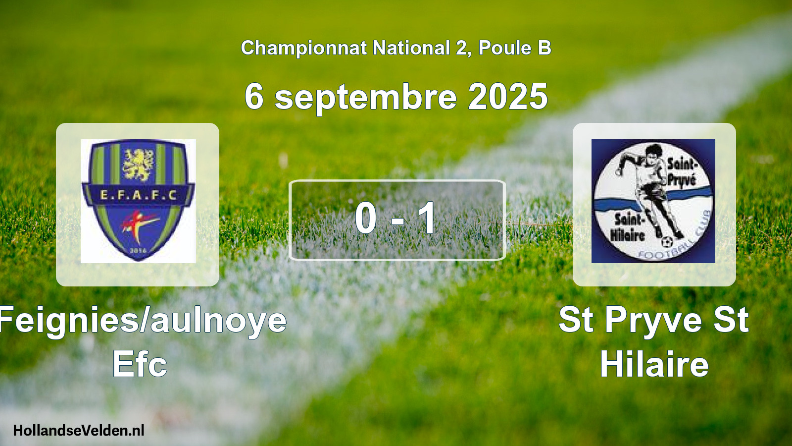 Total number of matches played: Feignies/aulnoye Efc - St Pryve St Hilaire 0 - 1 (6 September 2025)