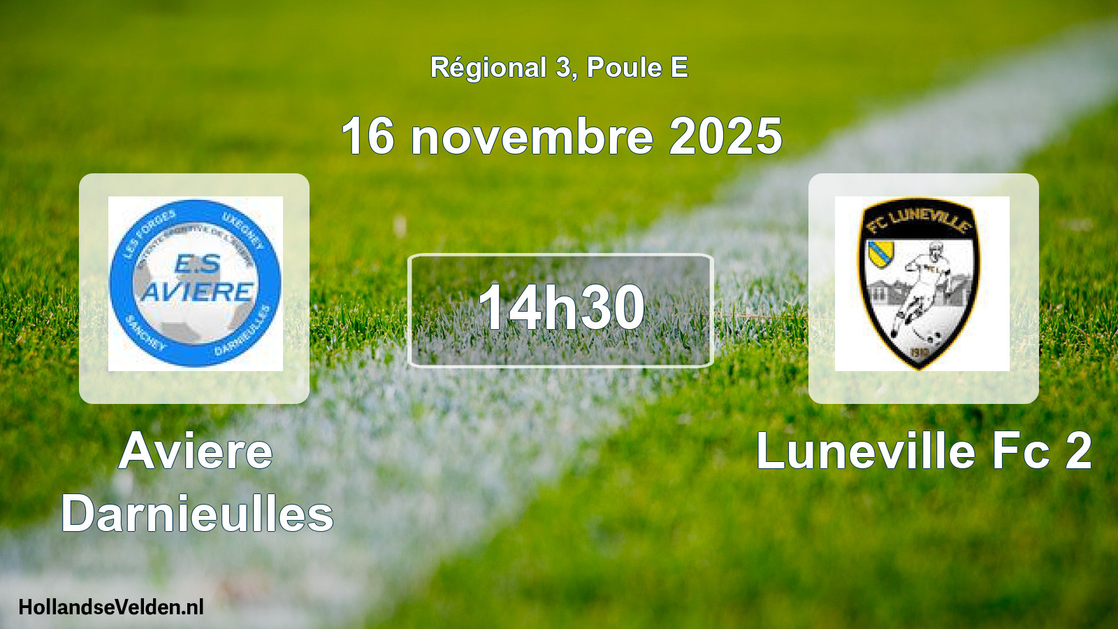 Scheduled Match: Aviere Darnieulles - Luneville Fc 2 (16 November 2025)