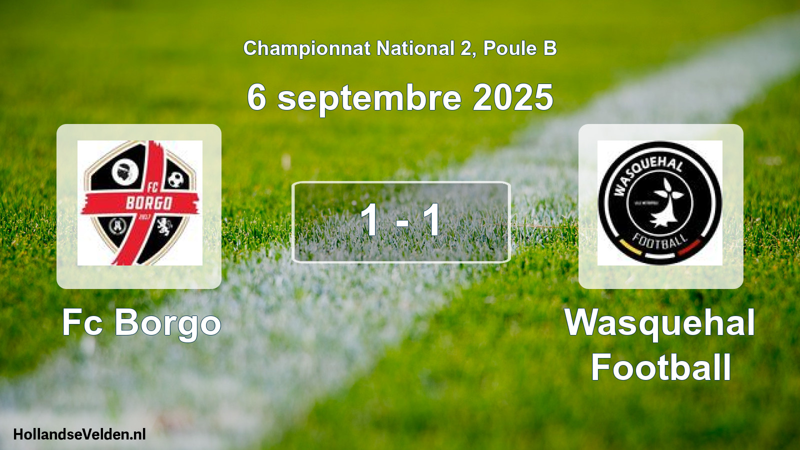 Gespeelde wedstrijd: Fc Borgo - Wasquehal Football 1 - 1 (6 septembre 2025)