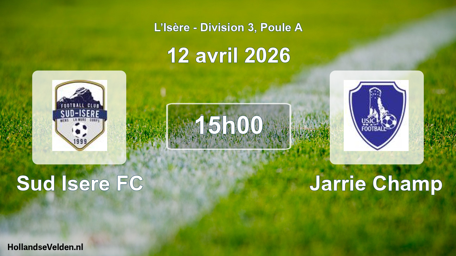 Geplande wedstrijd: Sud Isere FC - Jarrie Champ (12 april 2026)