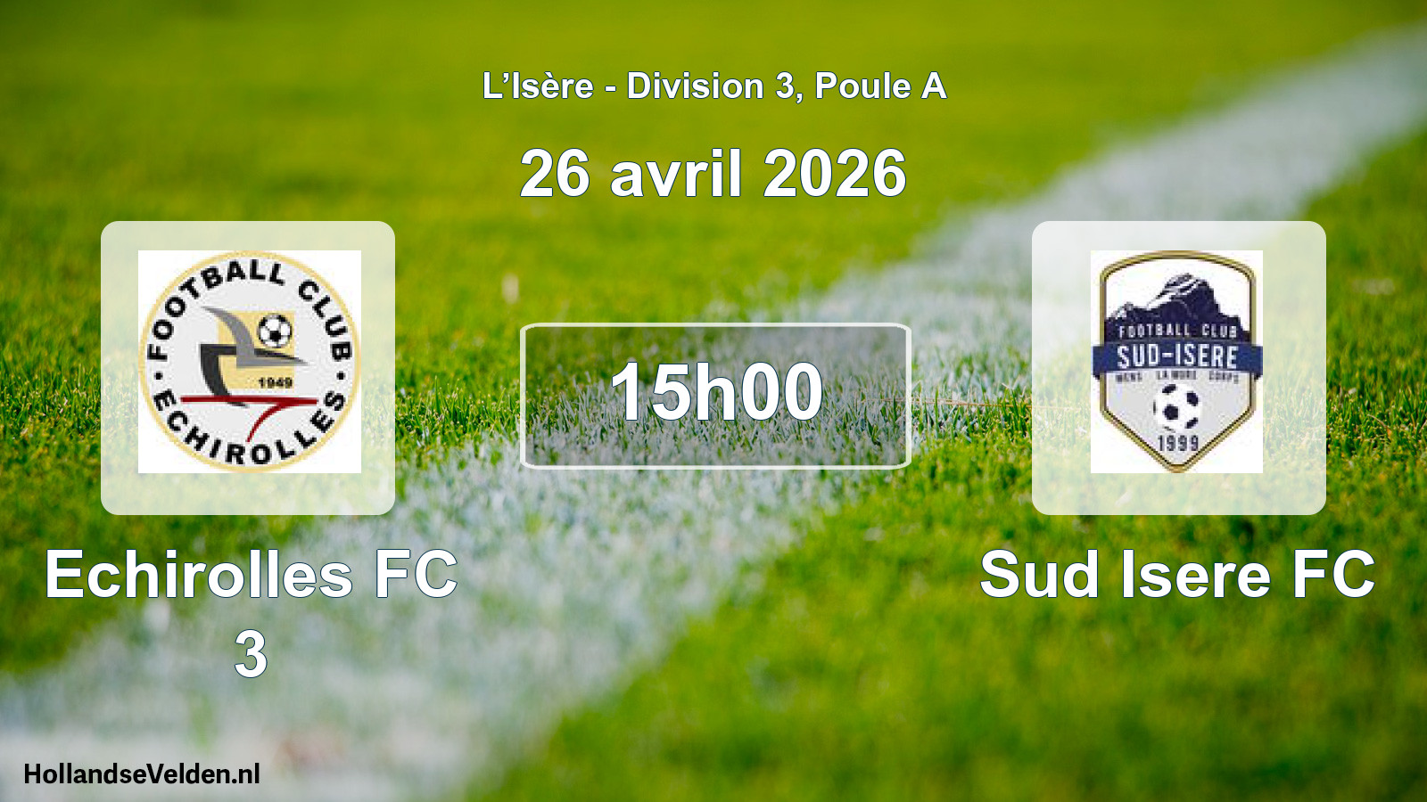 Scheduled Match: Echirolles FC 3 - Sud Isere FC (26 April 2026)
