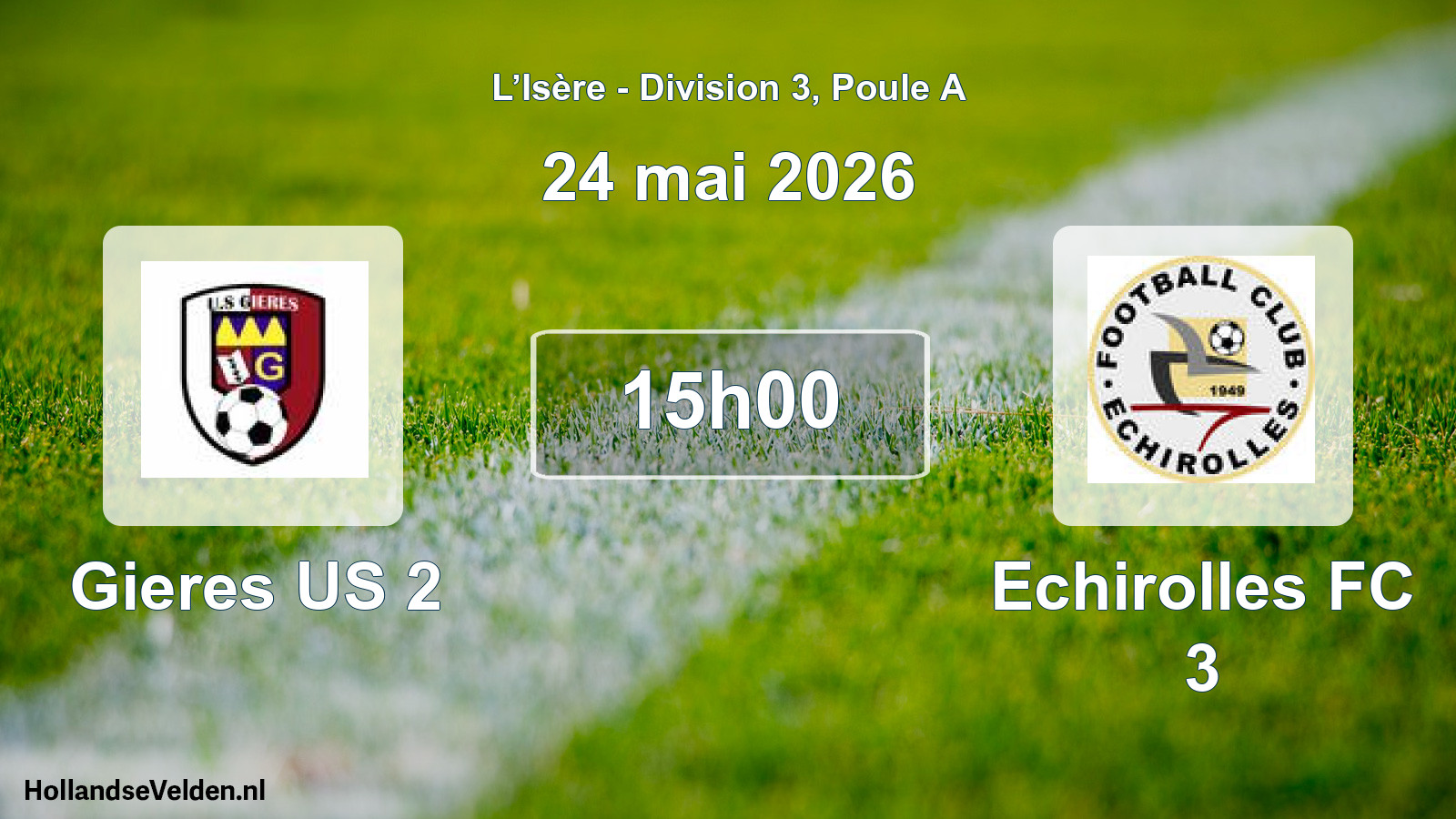 Scheduled Match: Gieres US 2 - Echirolles FC 3 (24 May 2026)