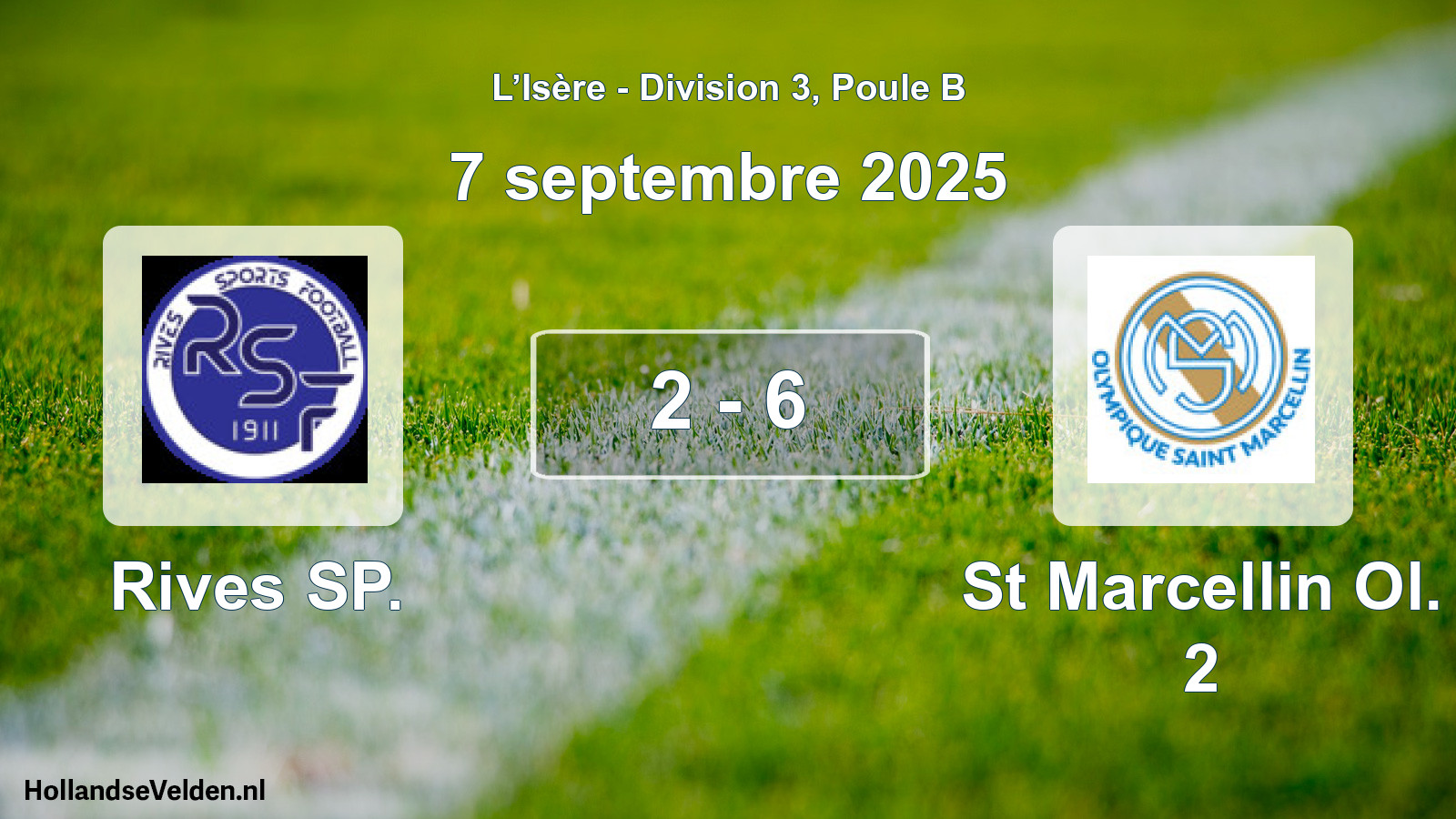 Gespeelde wedstrijd: Rives SP. - St Marcellin Ol. 2 2 - 6 (7 september 2025)