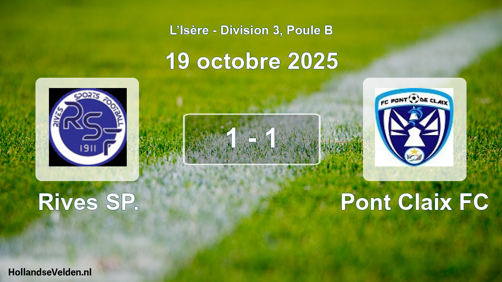 Gespeelde wedstrijd: Rives SP. - Pont Claix FC 1 - 1 (19 oktober 2025)
