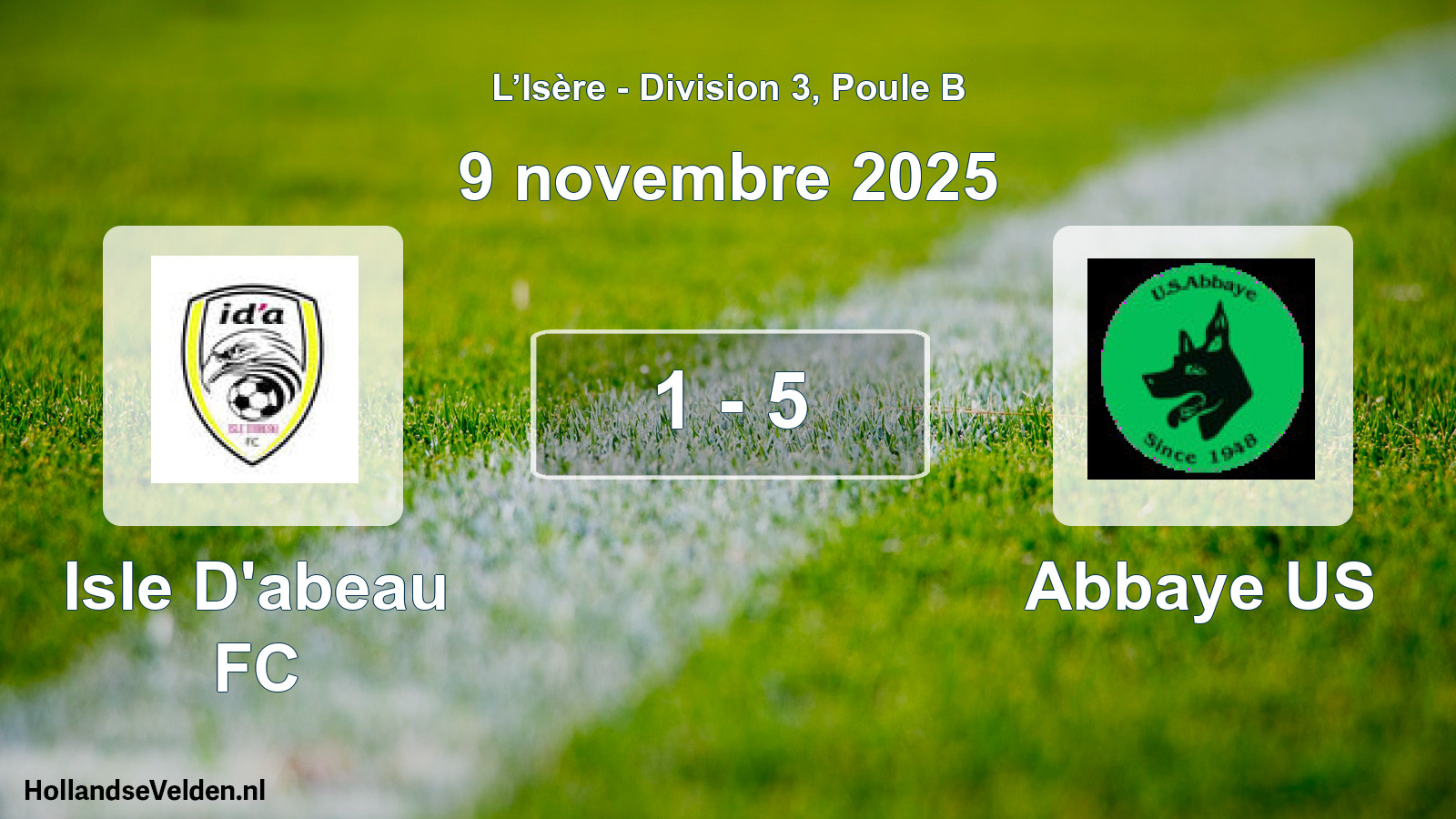 Gespeelde wedstrijd: Isle D'abeau FC - Abbaye US 1 - 5 (9 november 2025)