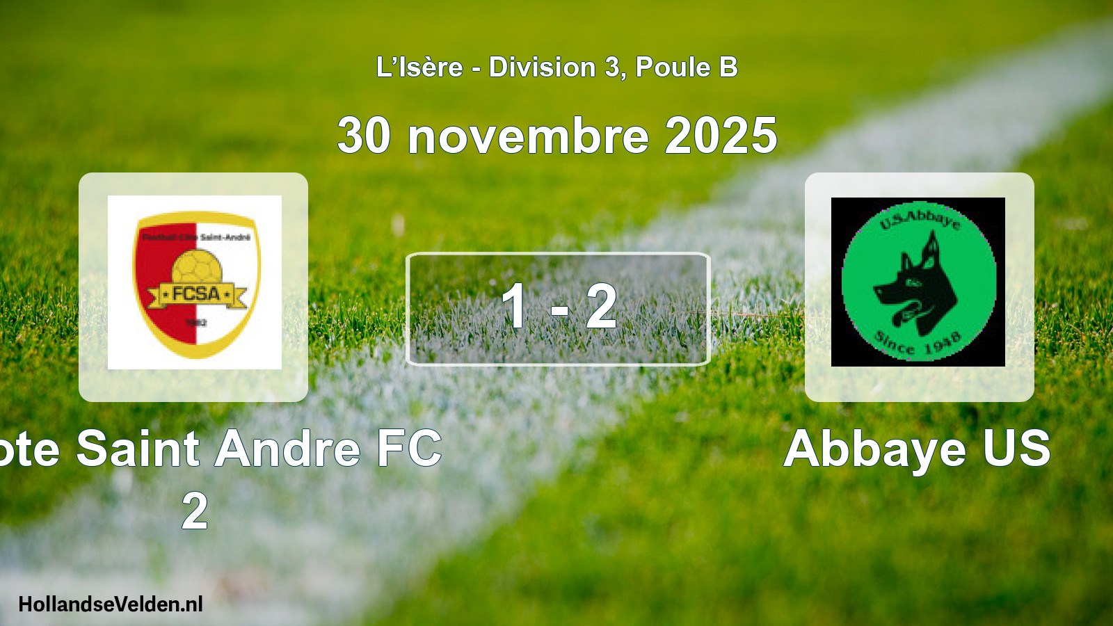 Gespeelde wedstrijd: Cote Saint Andre FC 2 - Abbaye US 1 - 2 (30 november 2025)