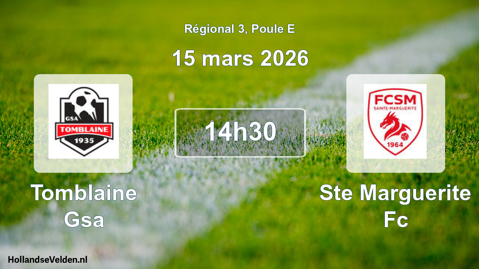 Geplande wedstrijd: Tomblaine Gsa - Ste Marguerite Fc (15 mars 2026)