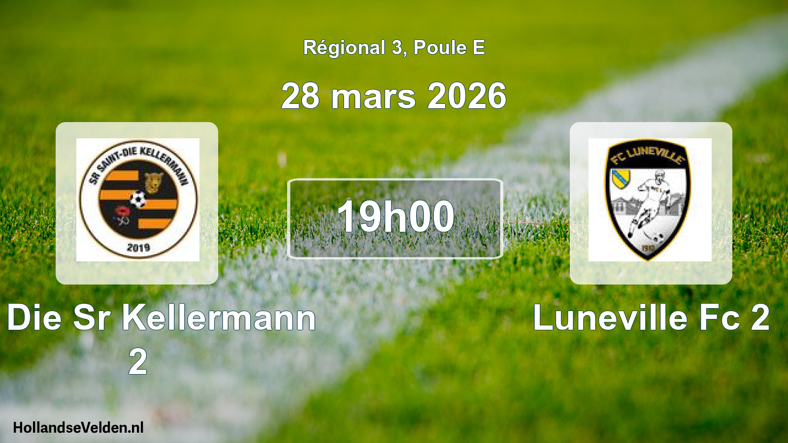 Scheduled Match: St Die Sr Kellermann 2 - Luneville Fc 2 (28 March 2026)