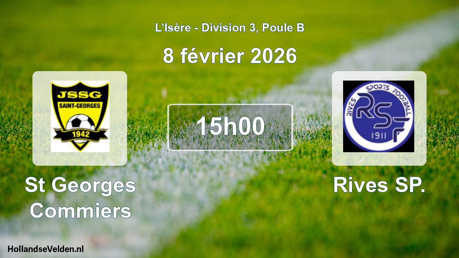 Geplande wedstrijd: St Georges Commiers - Rives SP. (8 februari 2026)