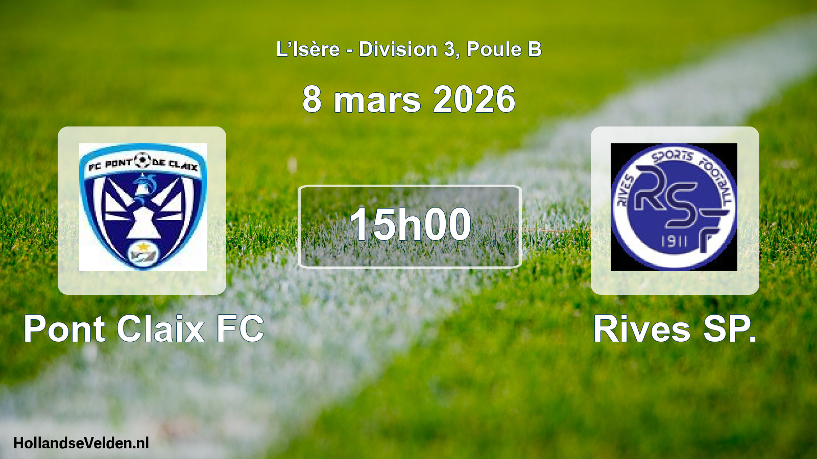 Geplande wedstrijd: Pont Claix FC - Rives SP. (8 maart 2026)