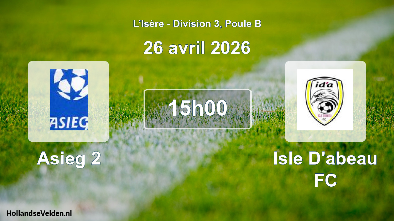 Geplande wedstrijd: Asieg 2 - Isle D'abeau FC (26 april 2026)