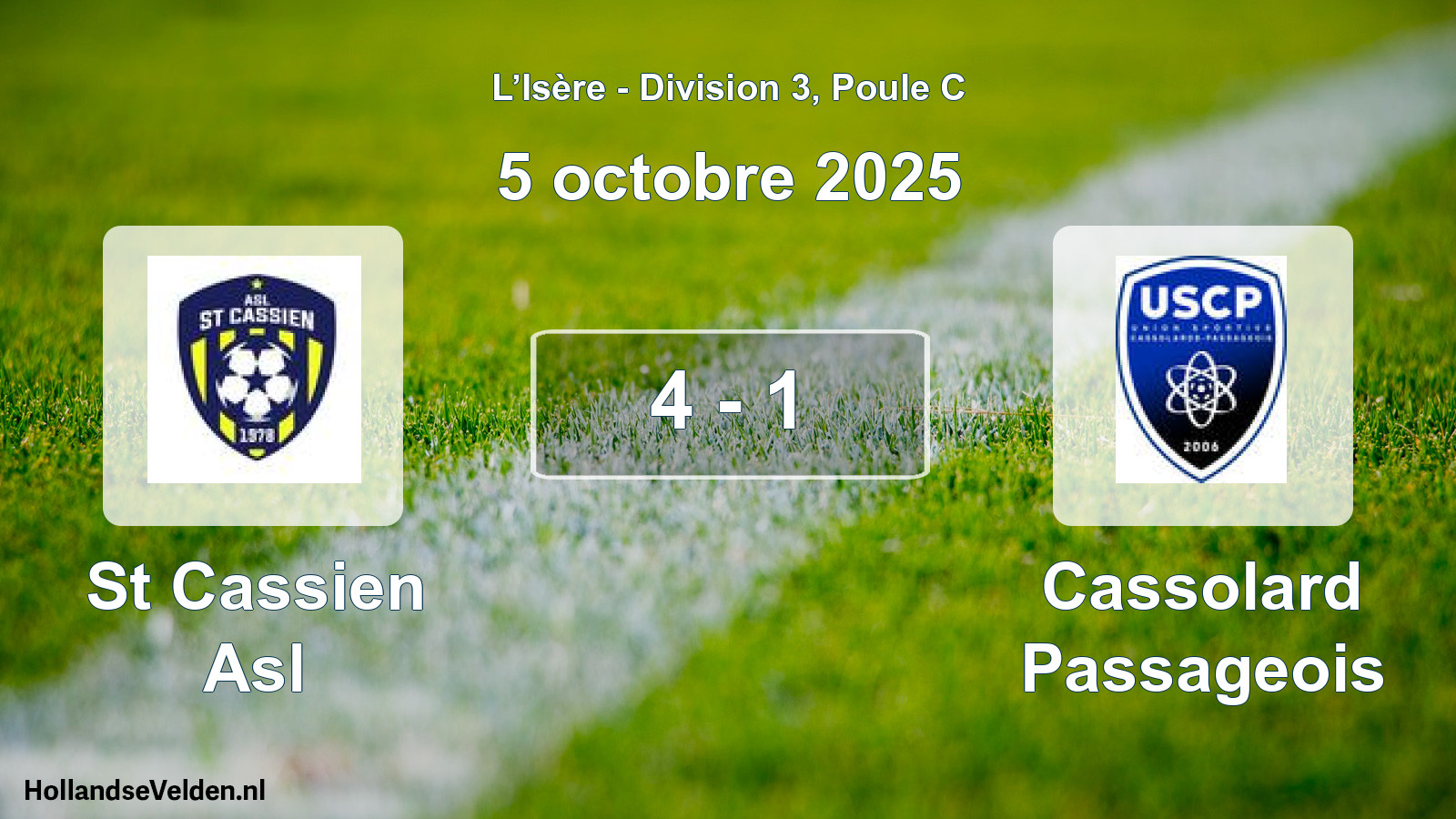 Total number of matches played: St Cassien Asl - Cassolard Passageois 4 - 1 (5 October 2025)