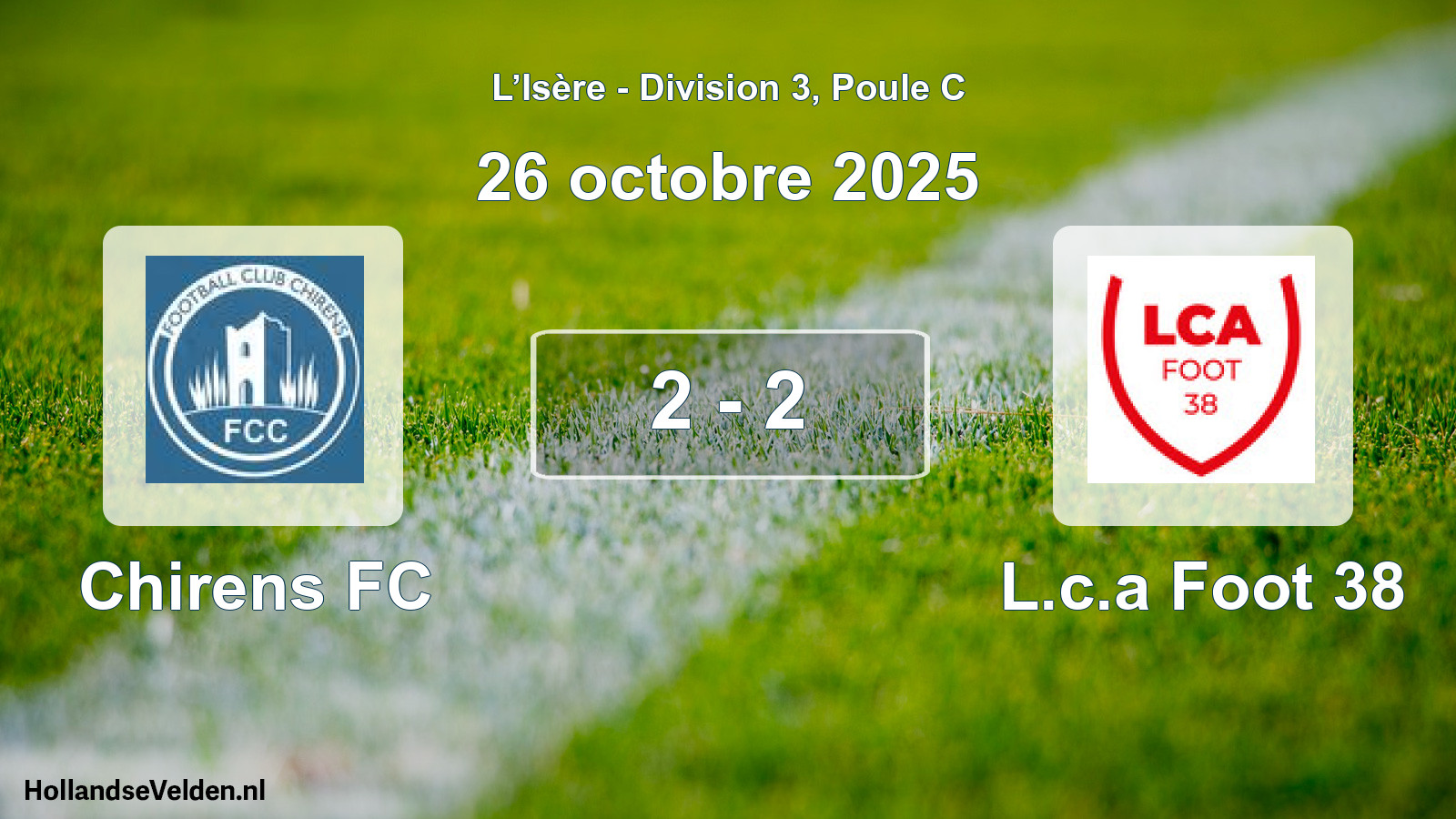 Gespeelde wedstrijd: Chirens FC - L.c.a Foot 38 2 - 2 (26 oktober 2025)