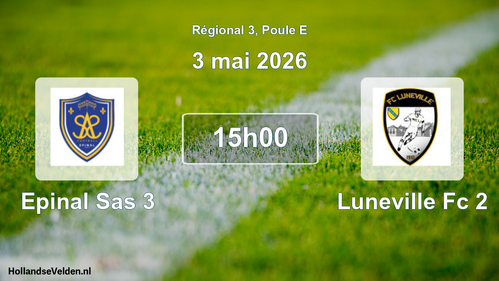 Scheduled Match: Epinal Sas 3 - Luneville Fc 2 (3 May 2026)