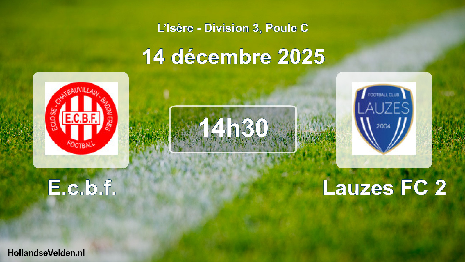 Geplande wedstrijd: E.c.b.f. - Lauzes FC 2 (14 december 2025)