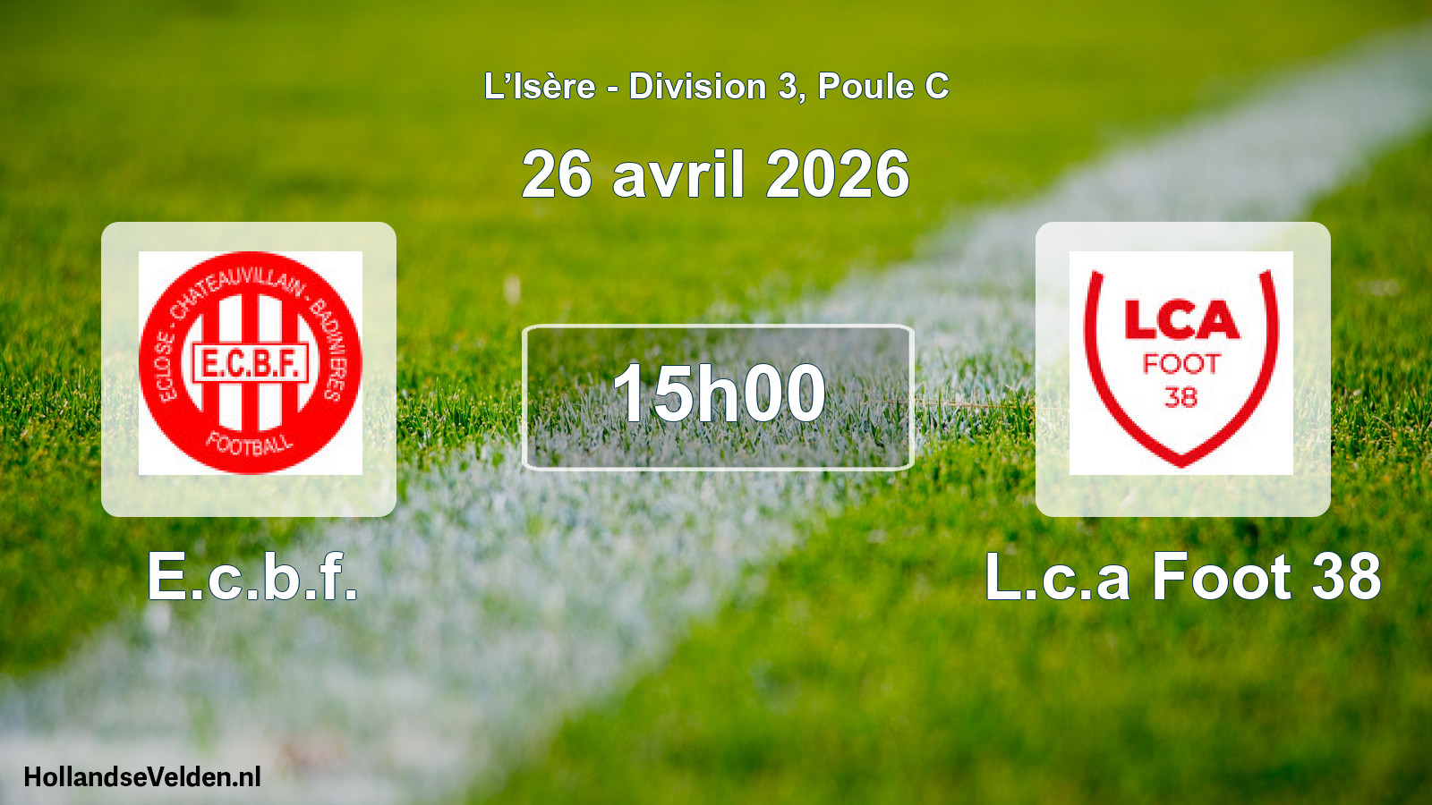 Geplande wedstrijd: E.c.b.f. - L.c.a Foot 38 (26 april 2026)
