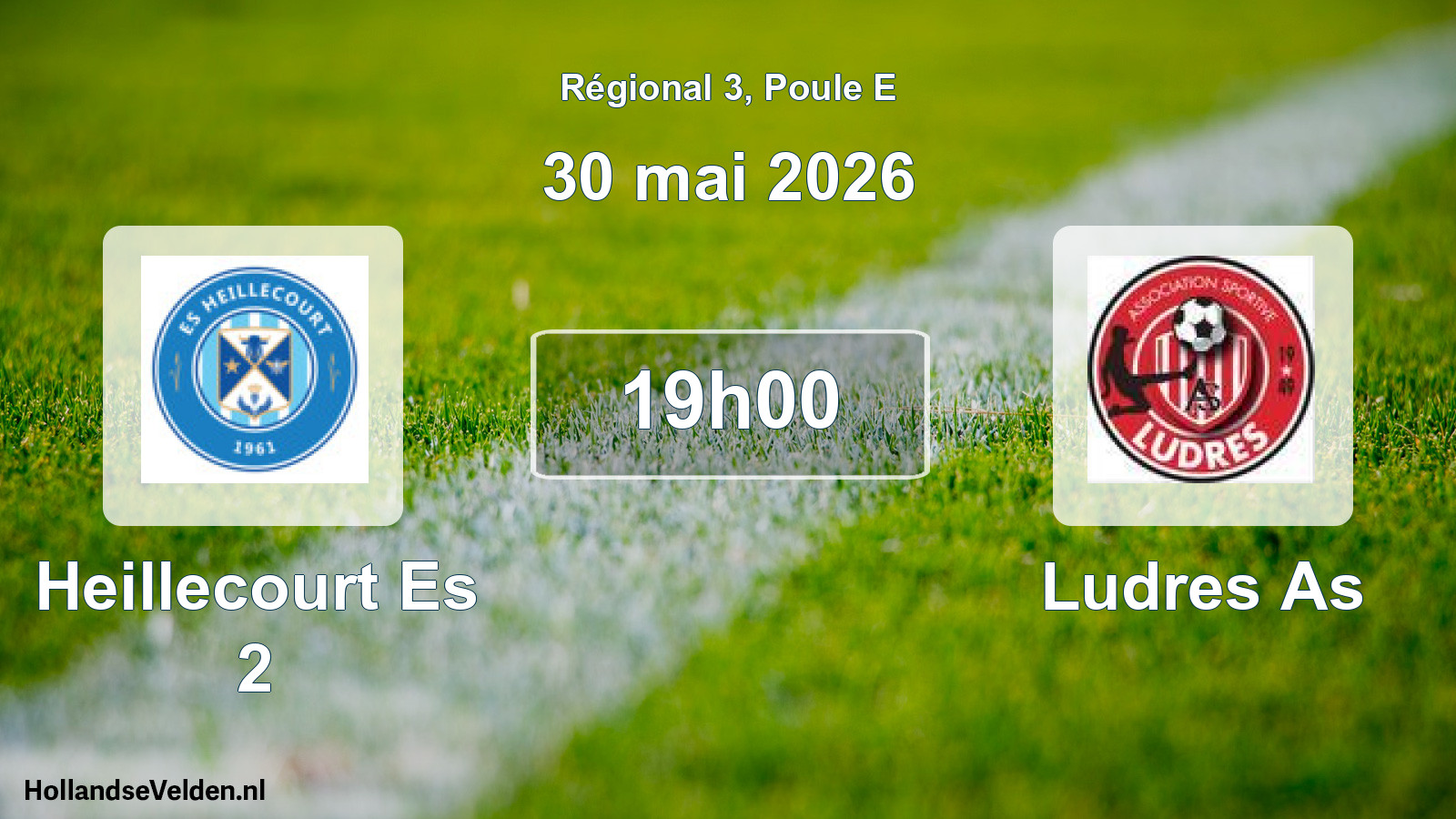 Geplande wedstrijd: Heillecourt Es 2 - Ludres As (30 mei 2026)
