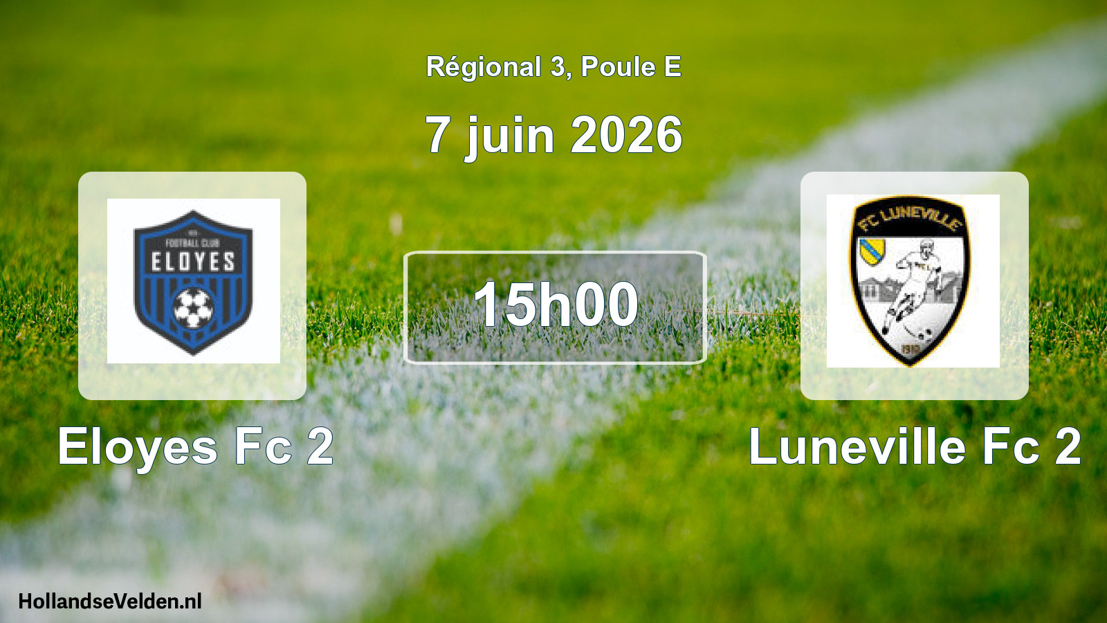 Geplande wedstrijd: Eloyes Fc 2 - Luneville Fc 2 (7 juin 2026)