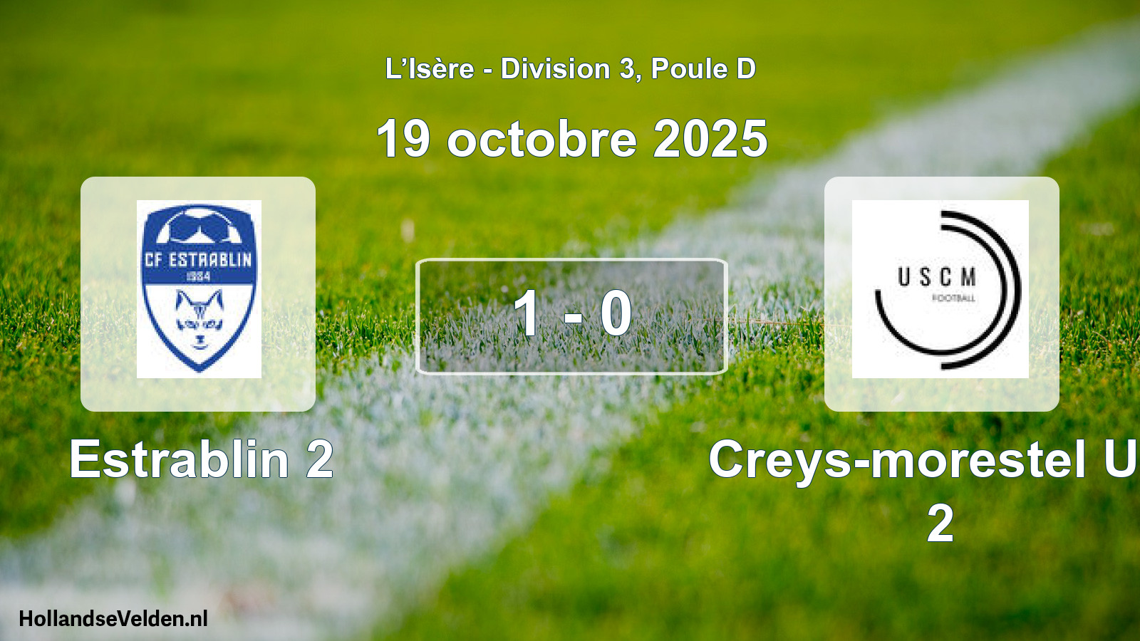 Total number of matches played: Estrablin 2 - Creys-morestel US 2 1 - 0 (19 October 2025)