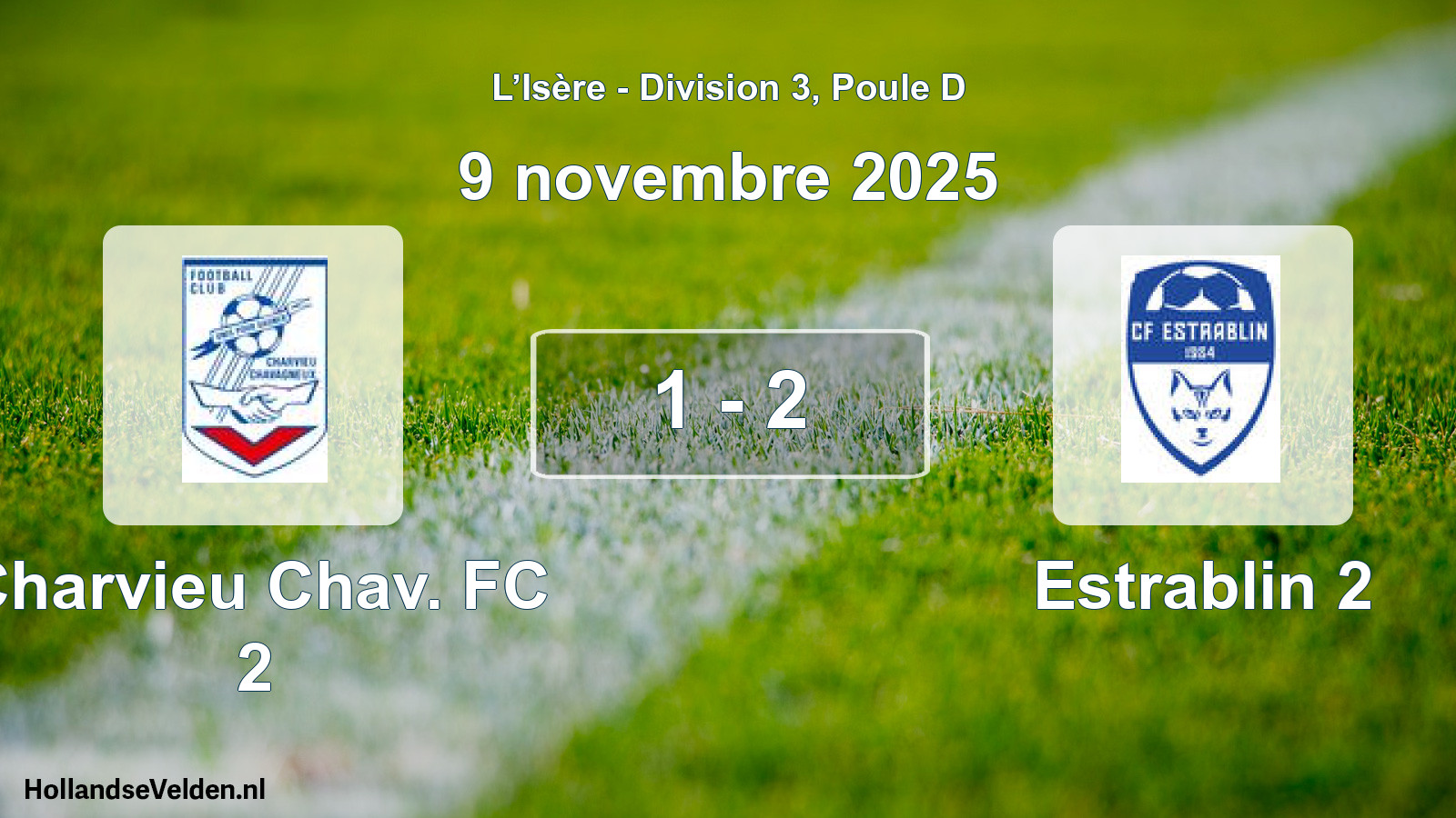 Total number of matches played: Charvieu Chav. FC 2 - Estrablin 2 1 - 2 (9 November 2025)