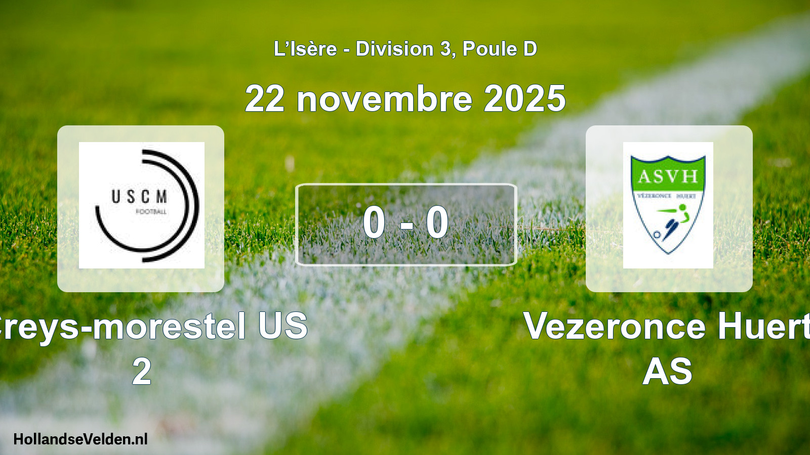 Gespeelde wedstrijd: Creys-morestel US 2 - Vezeronce Huert AS 0 - 0 (22 november 2025)