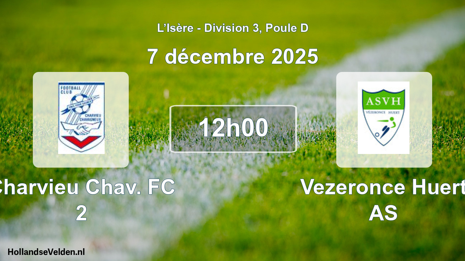 Geplande wedstrijd: Charvieu Chav. FC 2 - Vezeronce Huert AS (7 december 2025)