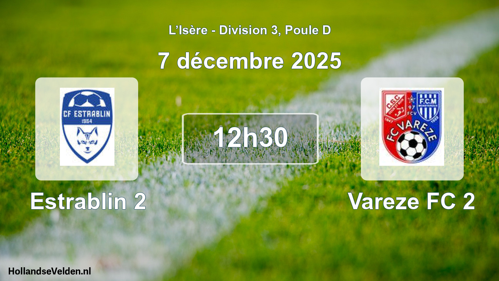 Match programmé: Estrablin 2 - Vareze FC 2 (7 décembre 2025)