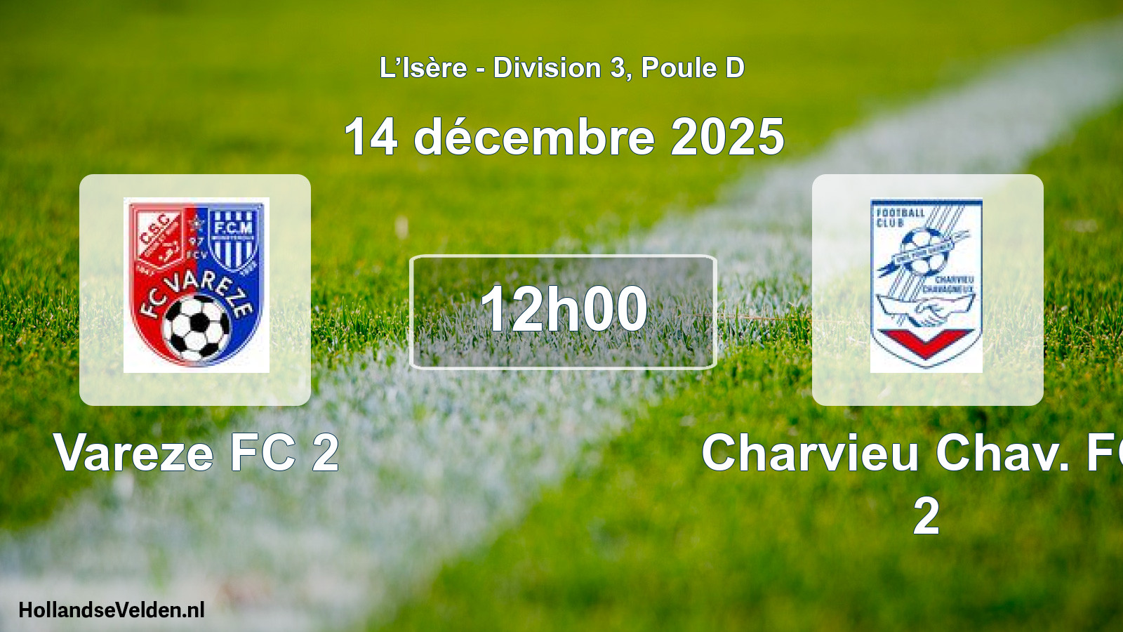Geplande wedstrijd: Vareze FC 2 - Charvieu Chav. FC 2 (14 december 2025)