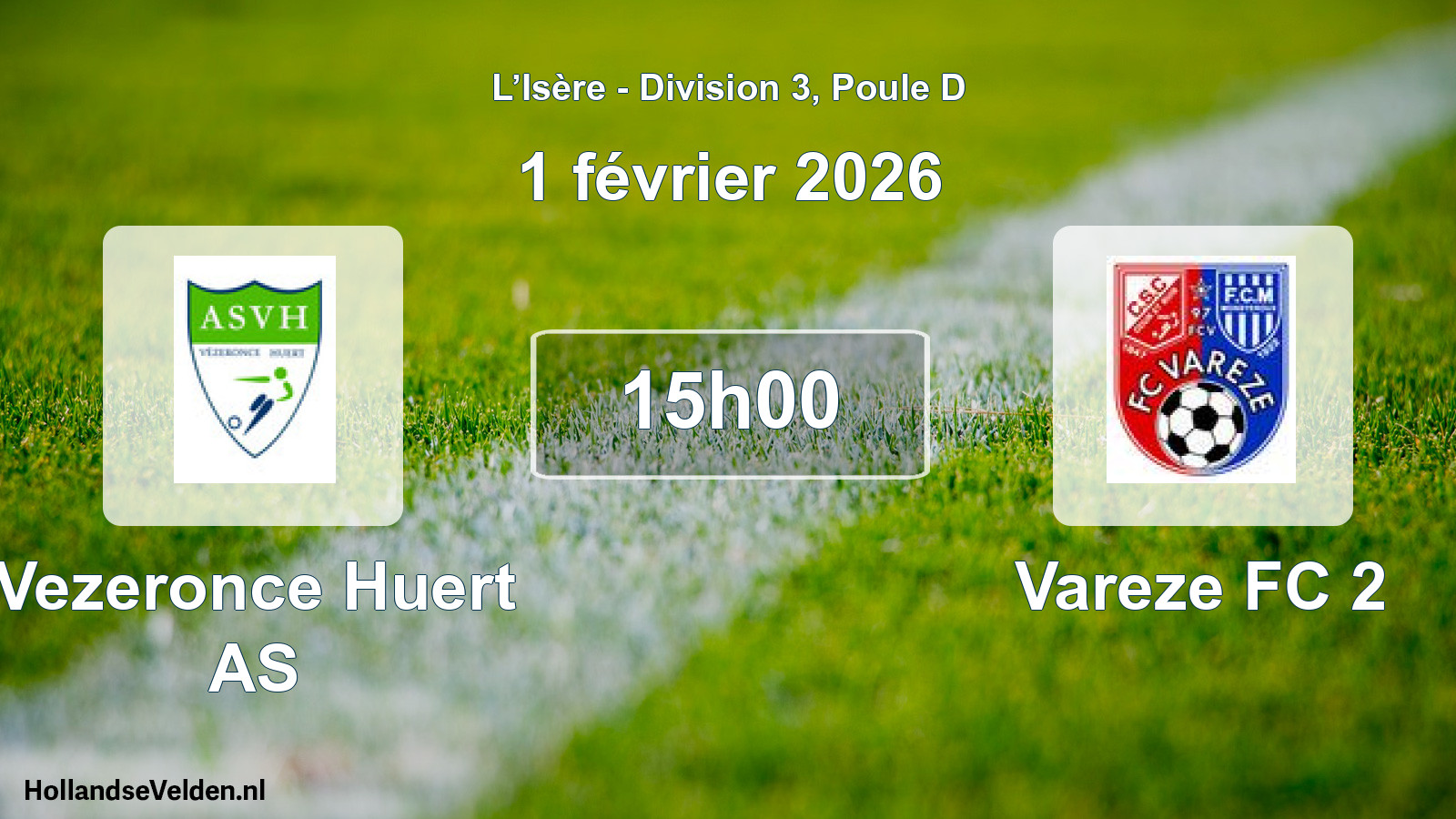 Geplande wedstrijd: Vezeronce Huert AS - Vareze FC 2 (1 februari 2026)